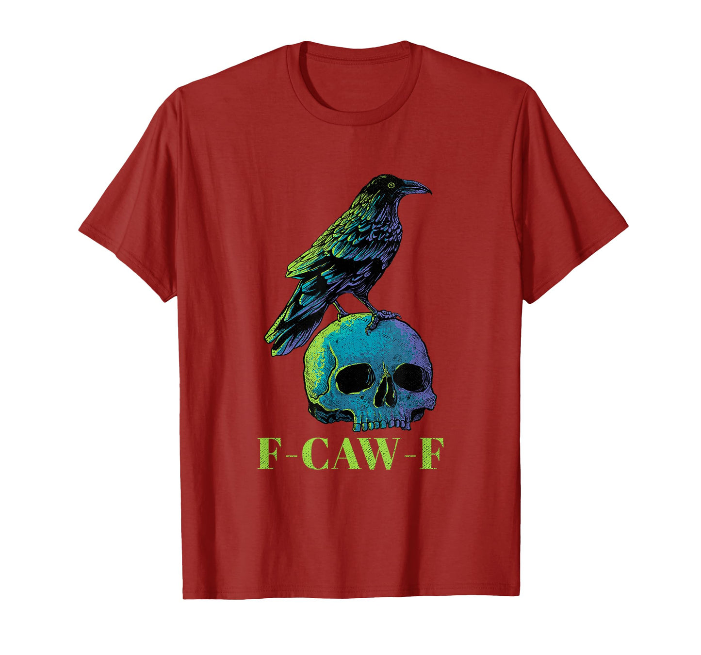 F-Caw-F Crow Vintage Gothic Skull Funny Sarcastic Black Bird T-Shirt