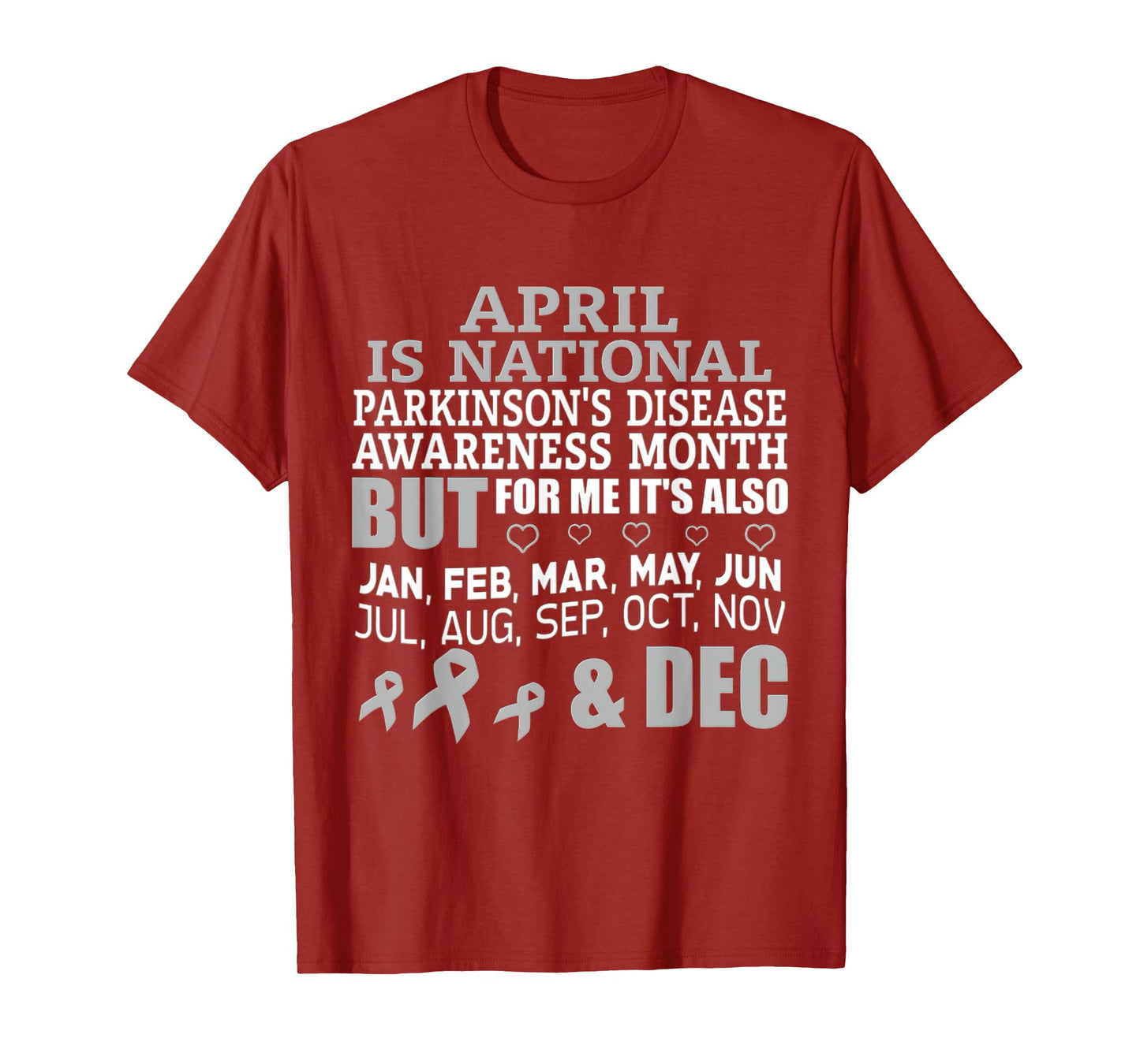 April Is National Parkinsons Disease Awareness Month T-Shirt