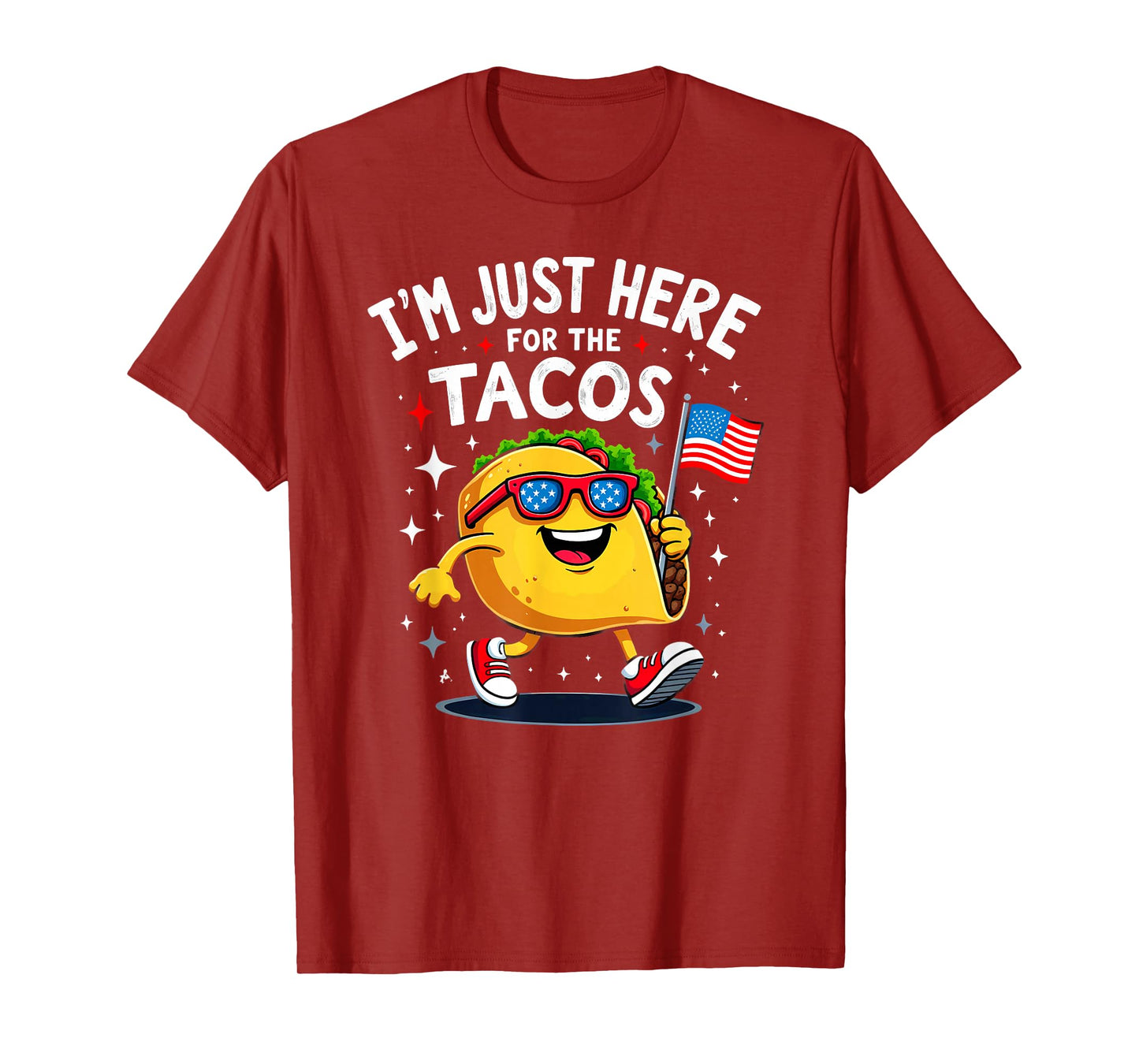 US Flag I'm Just Here for The Tacos Sunglasses T-Shirt