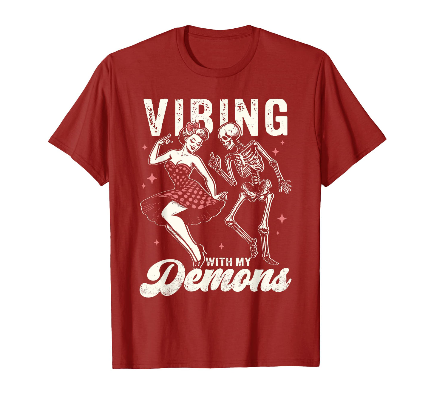 Vibing with My Demons Skeleton Dance Retro Pinup Halloween T-Shirt