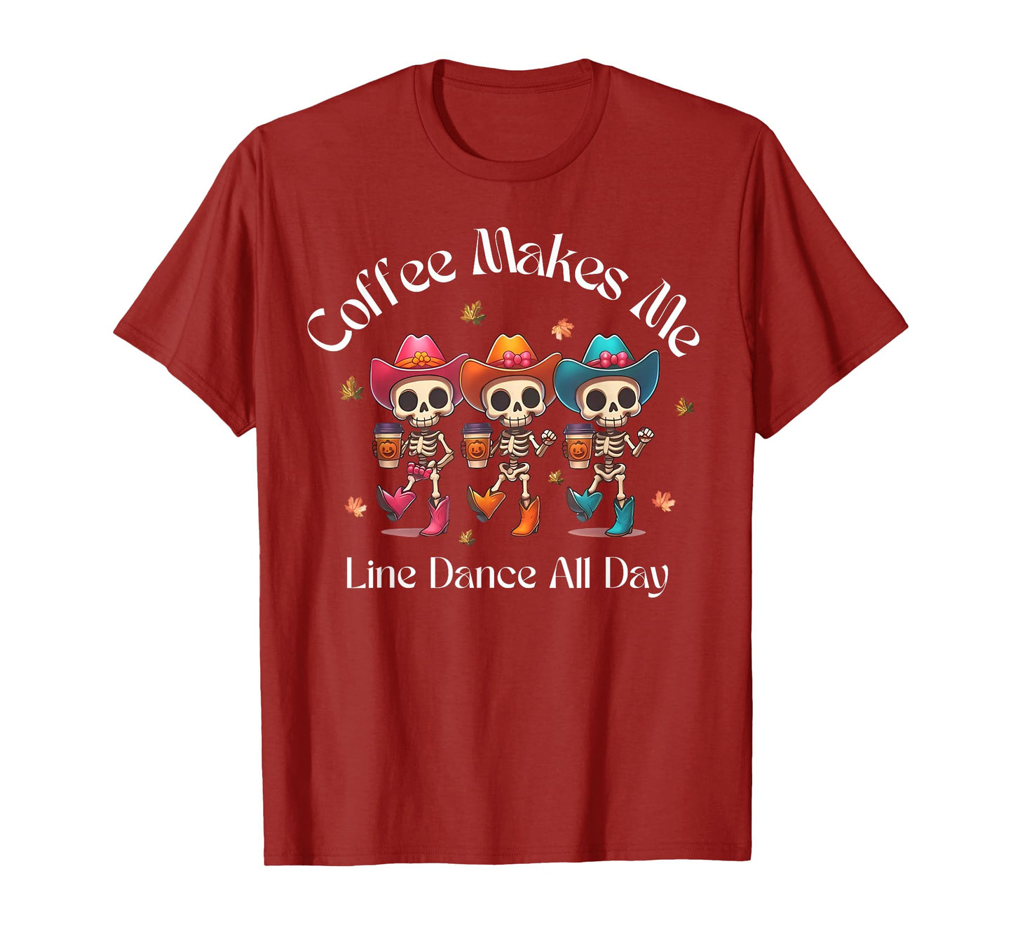 Coffee Makes Me Cute Dance Funny Skeleton Halloween T-Shirt