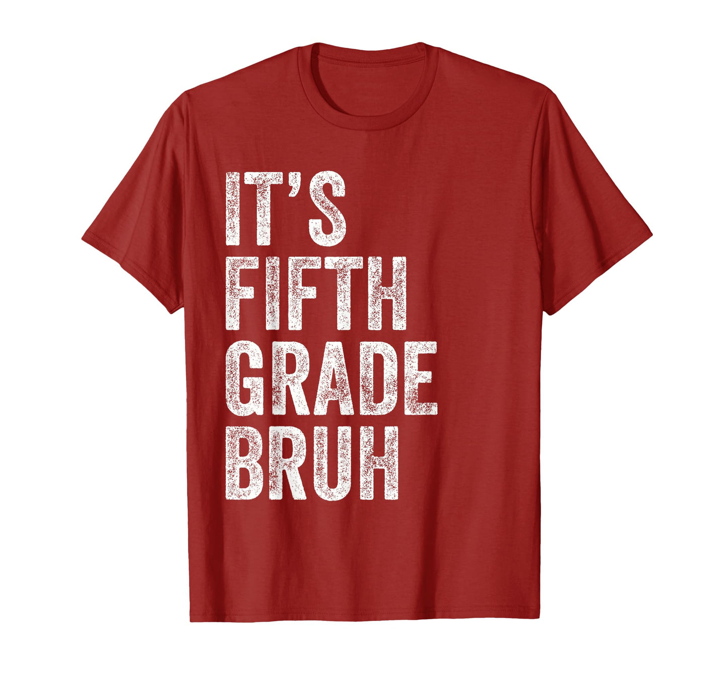 It's Fifth Garde 5th Grade Bruh Funny Teacher Back To School T-Shirt