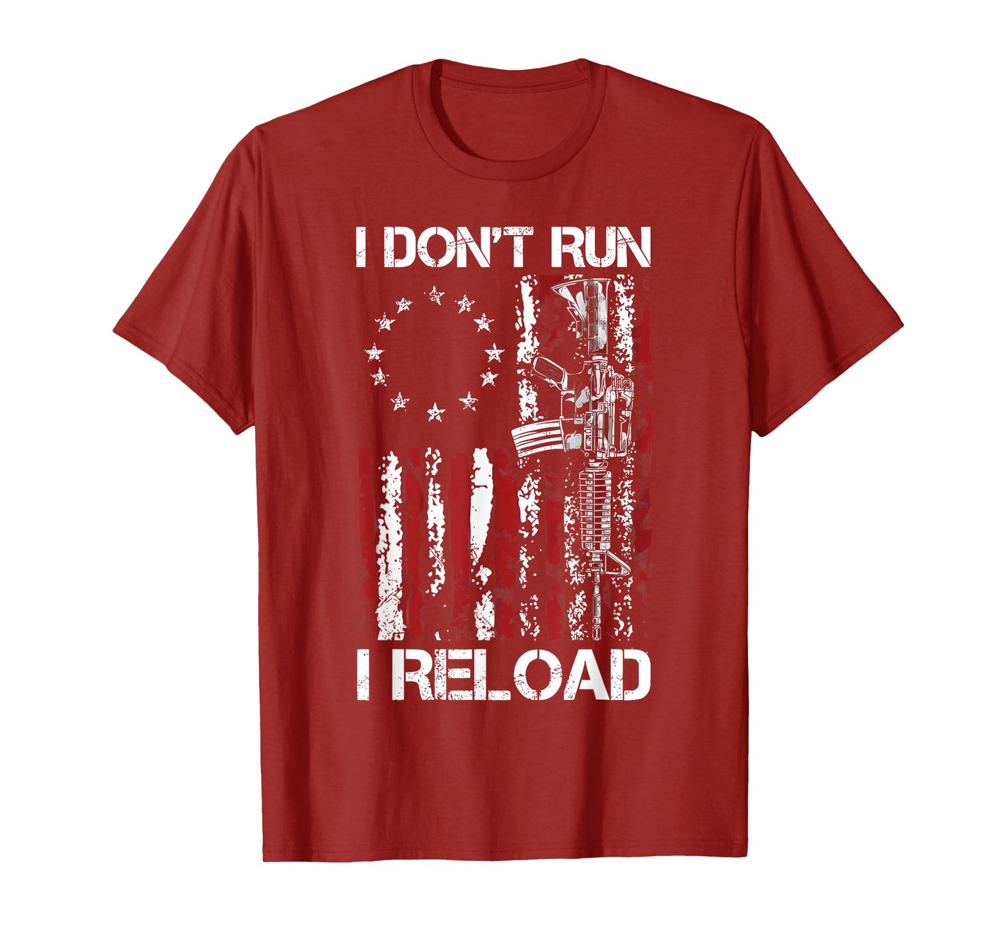 i don't run i reload funny gun US american flag T-Shirt