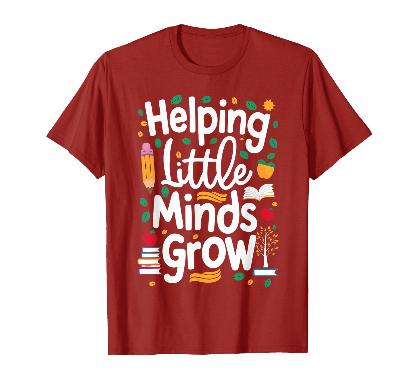 Women's Helping Little Minds Grow Back to School Apparel T-Shirt
