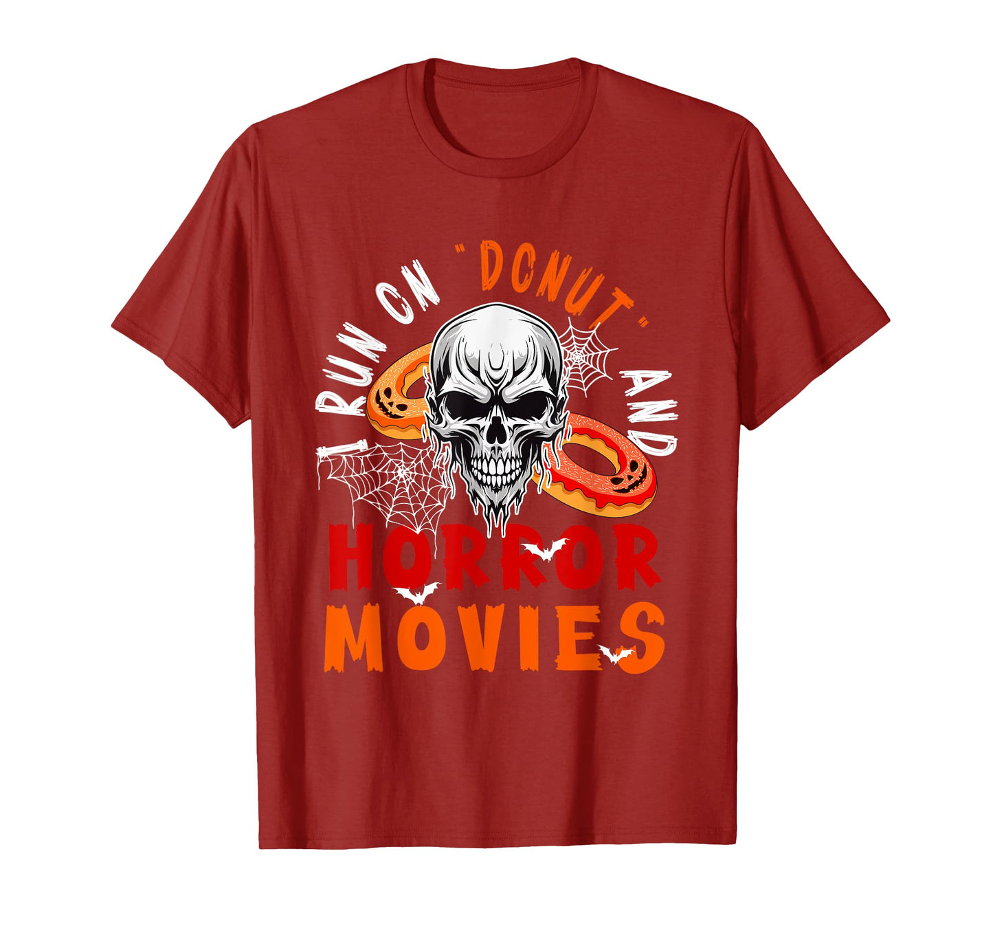 Running On Donut and Horror Movies Halloween Horror Skull T-Shirt
