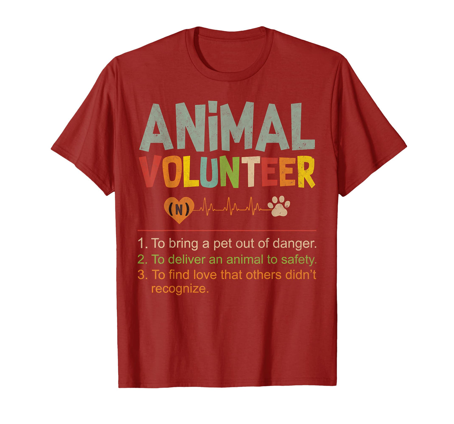 Animal Volunteer - Animal Safety Rescue Appreciation Love T-Shirt