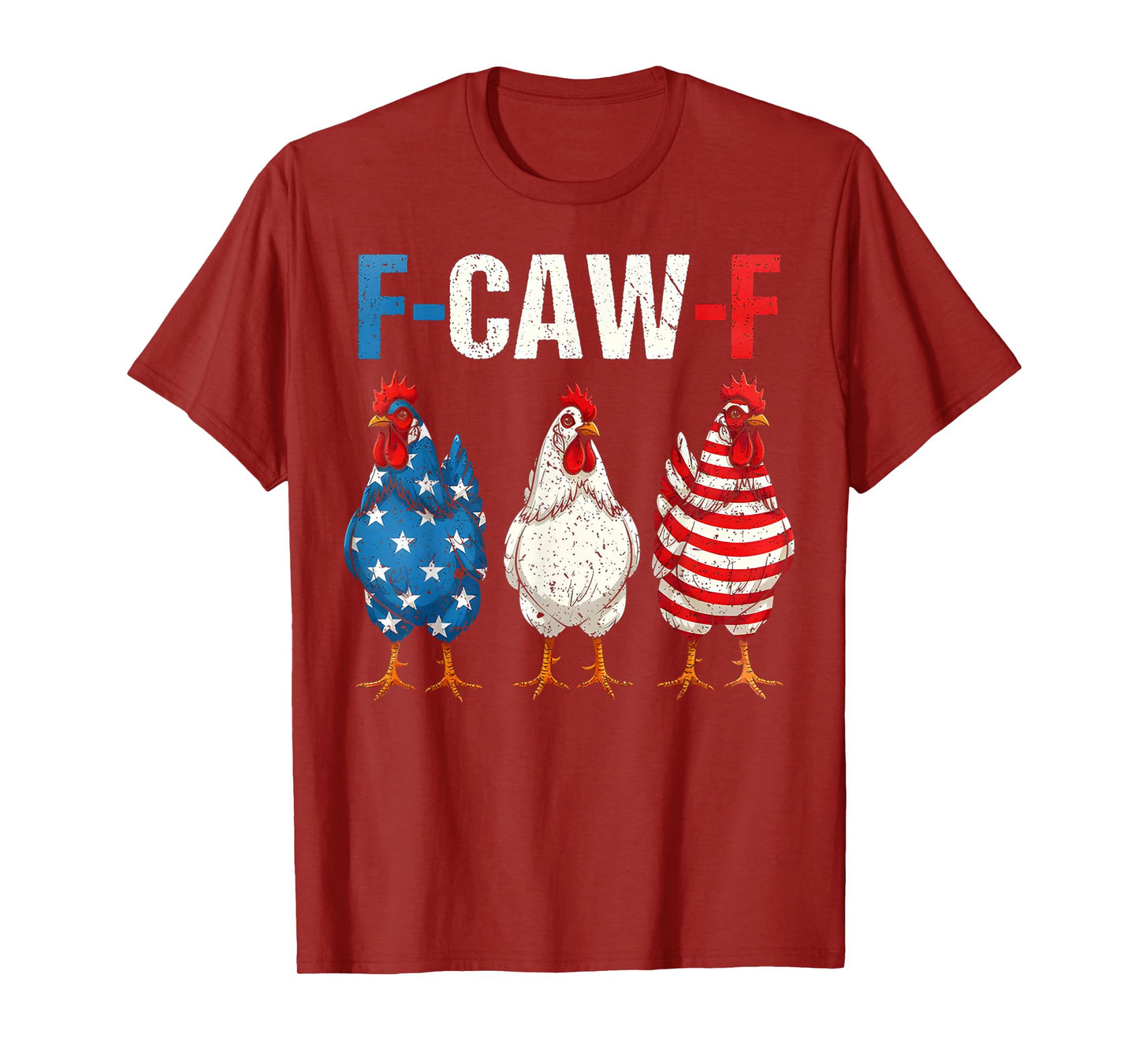 F-Caw-F Funny Chicken America F Caw F Chicken Rooster Meme T-Shirt