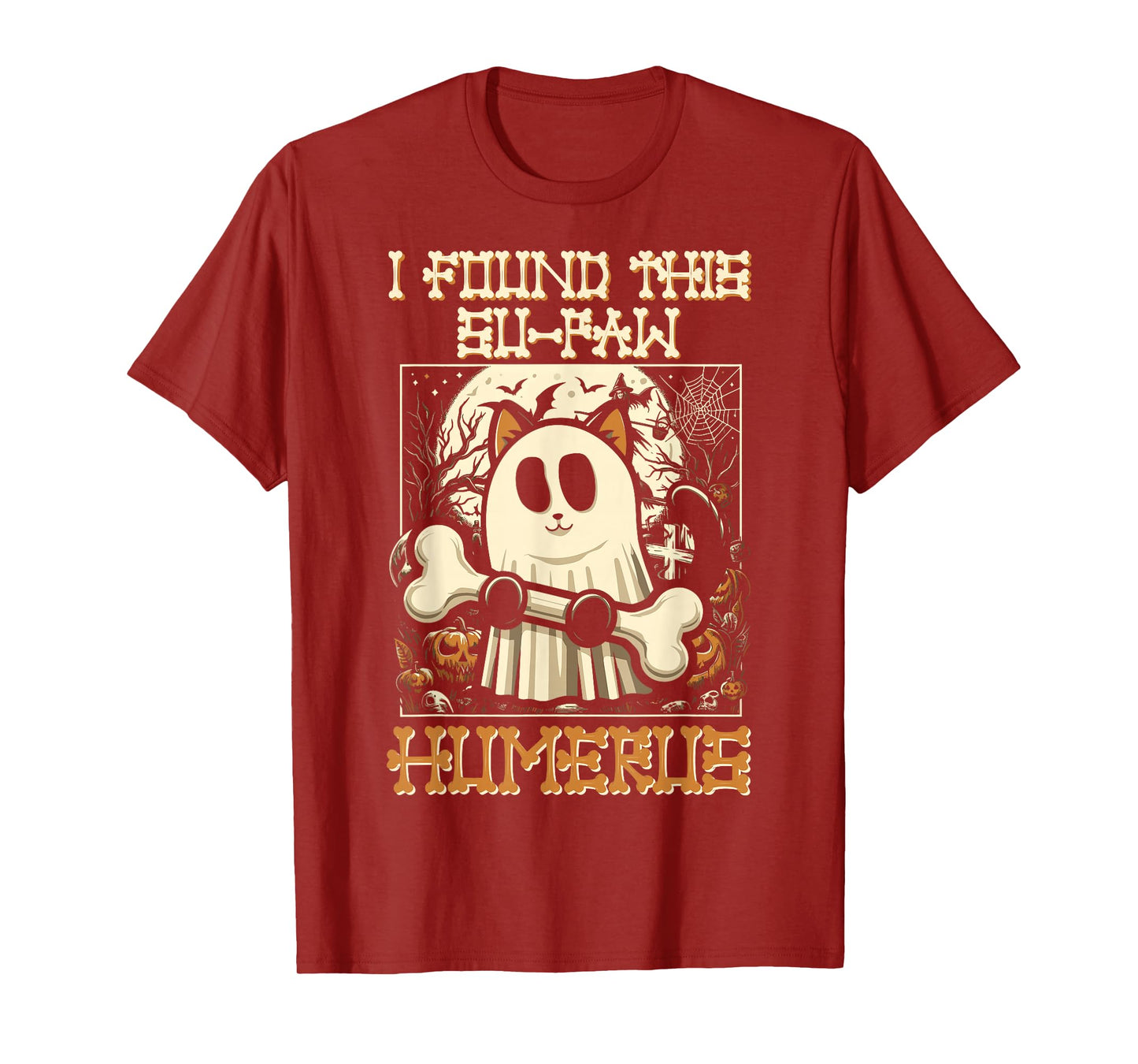 I Found This Su-Paw Humerus - Funny Cat Halloween T-Shirt