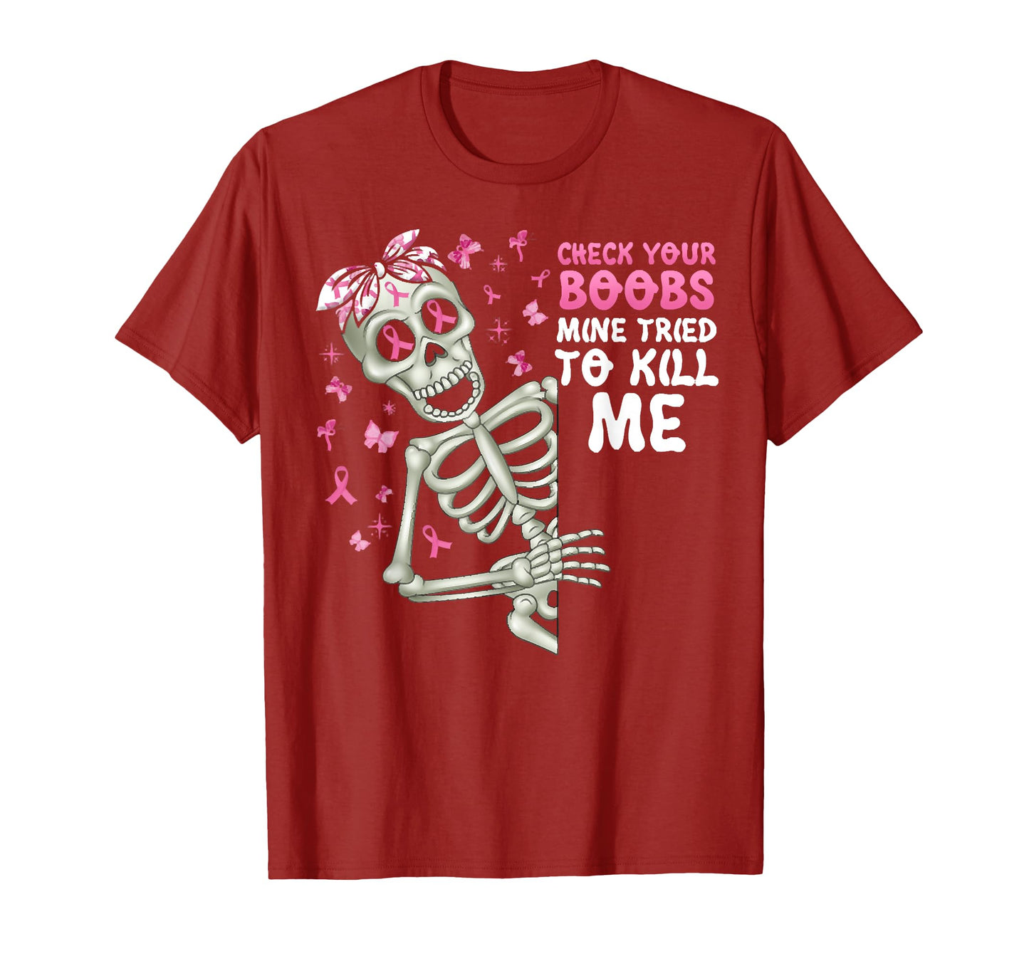 Check Your Boobs Mine Tried To Kill Me,Halloween Pink Ribbon T-Shirt