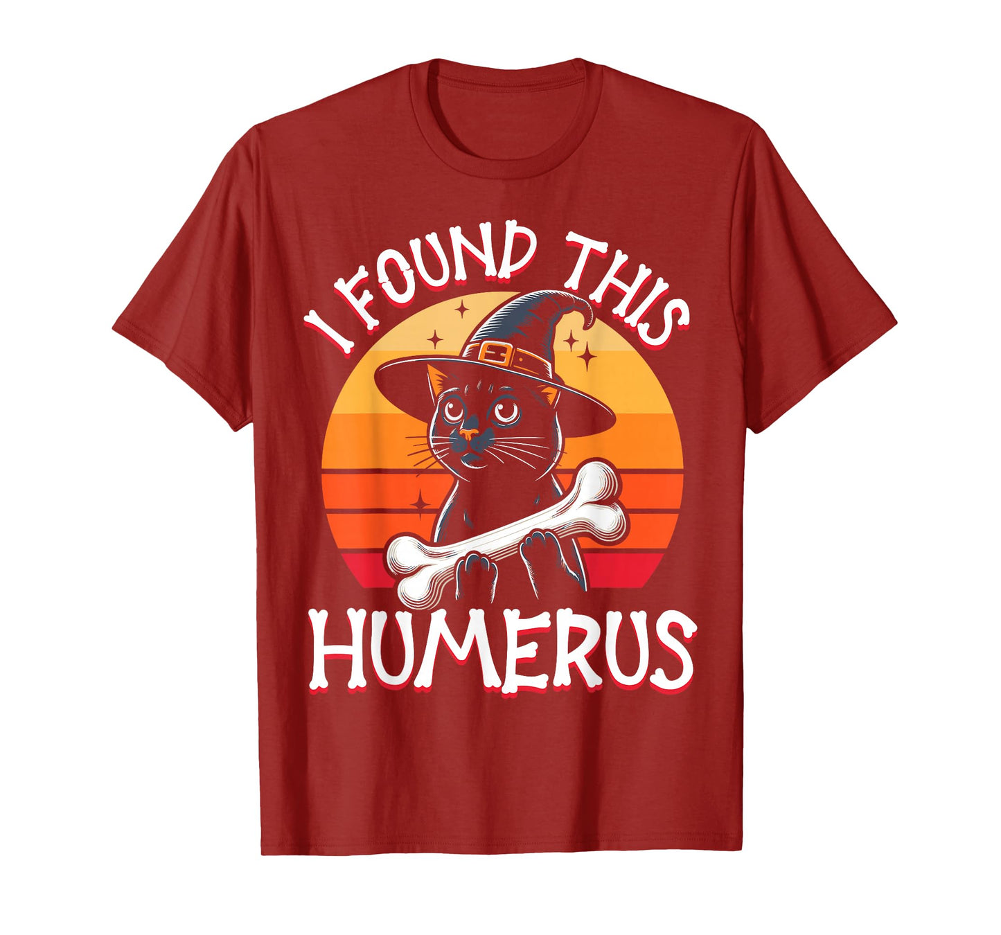 I Found This Humerus - Funny Cat Halloween T-Shirt