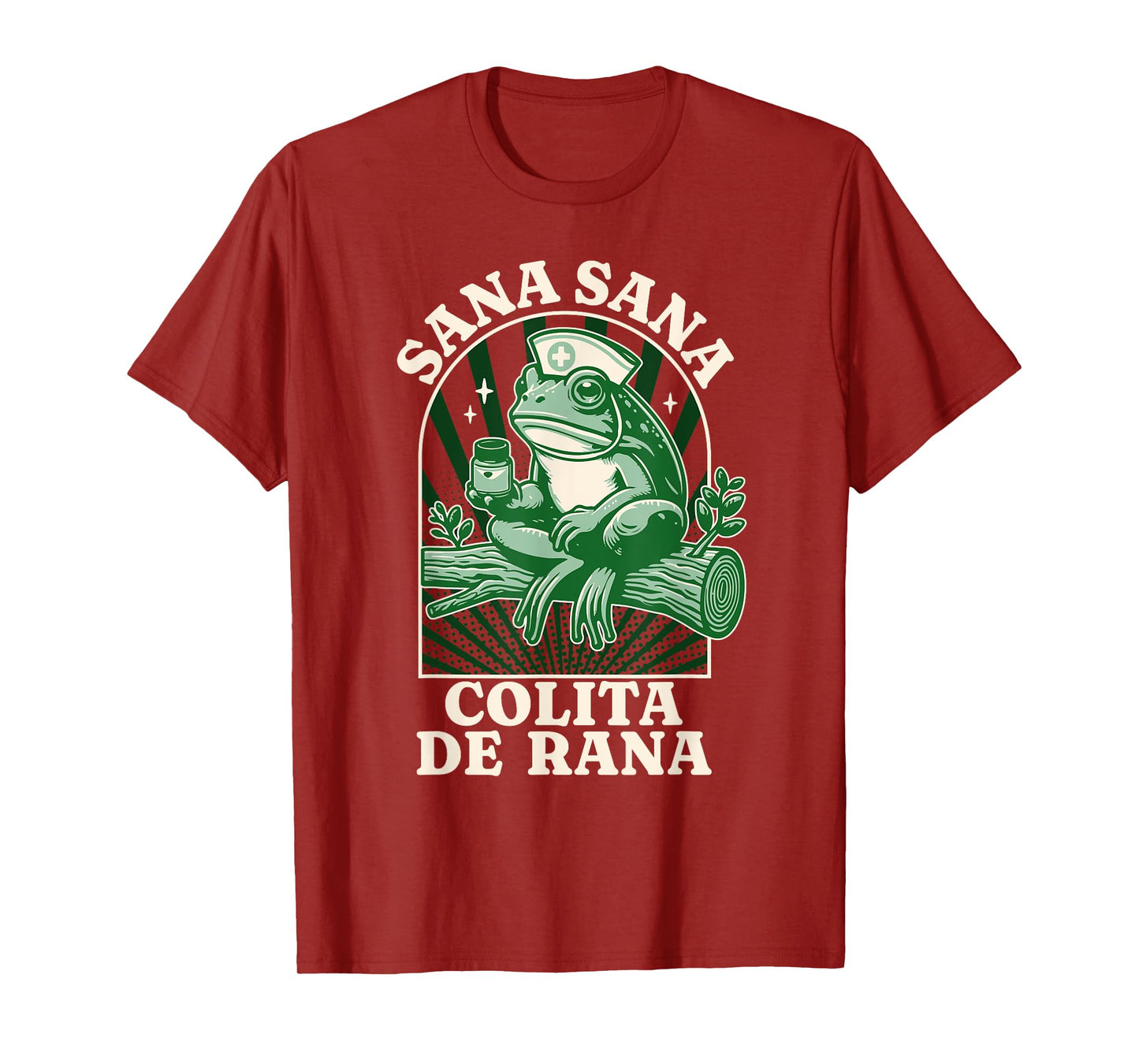Sana Sana Colita De Rana Cute Mexican Nurse - Mexican Saying T-Shirt