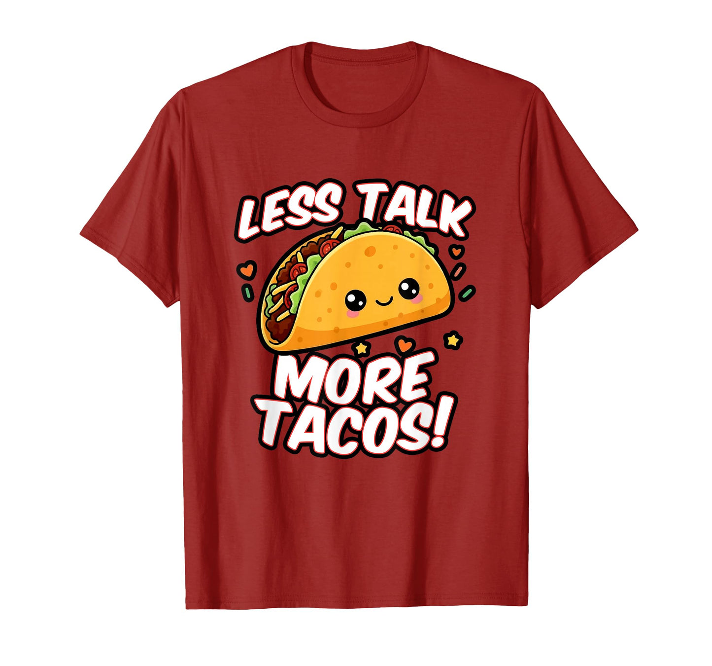 Cute Taco Lover Saying, Mexican Food Graphic T-Shirt