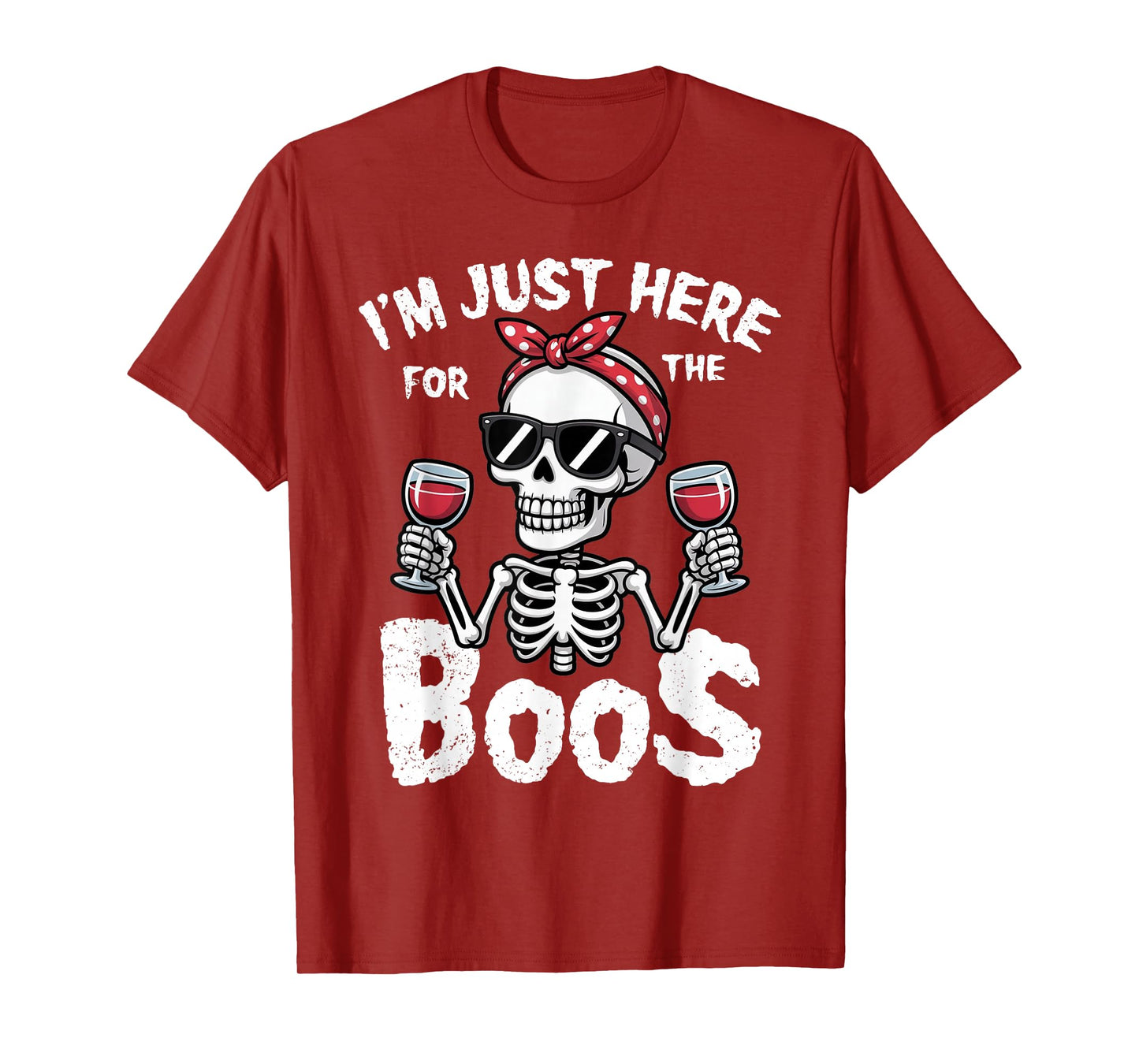 I'm Just Here for The Boos Funny Halloween Skeleton Women T-Shirt
