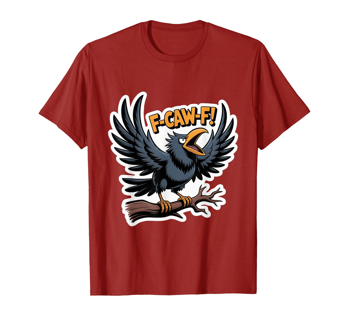 F-Caw-F Crow Halloween and Fall Graphic Tee for Women Men T-Shirt