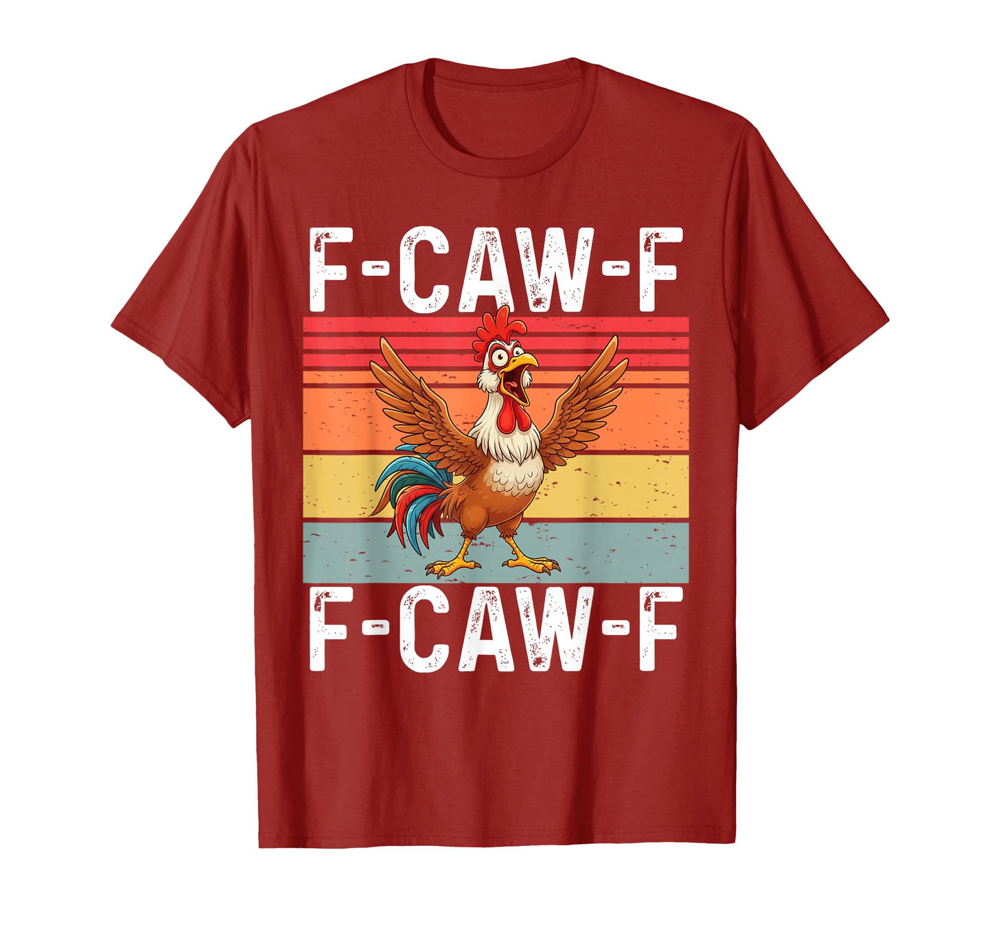 Retro F-Caw-F Chicken FCAWF Funny Rooster Graphic T-Shirt
