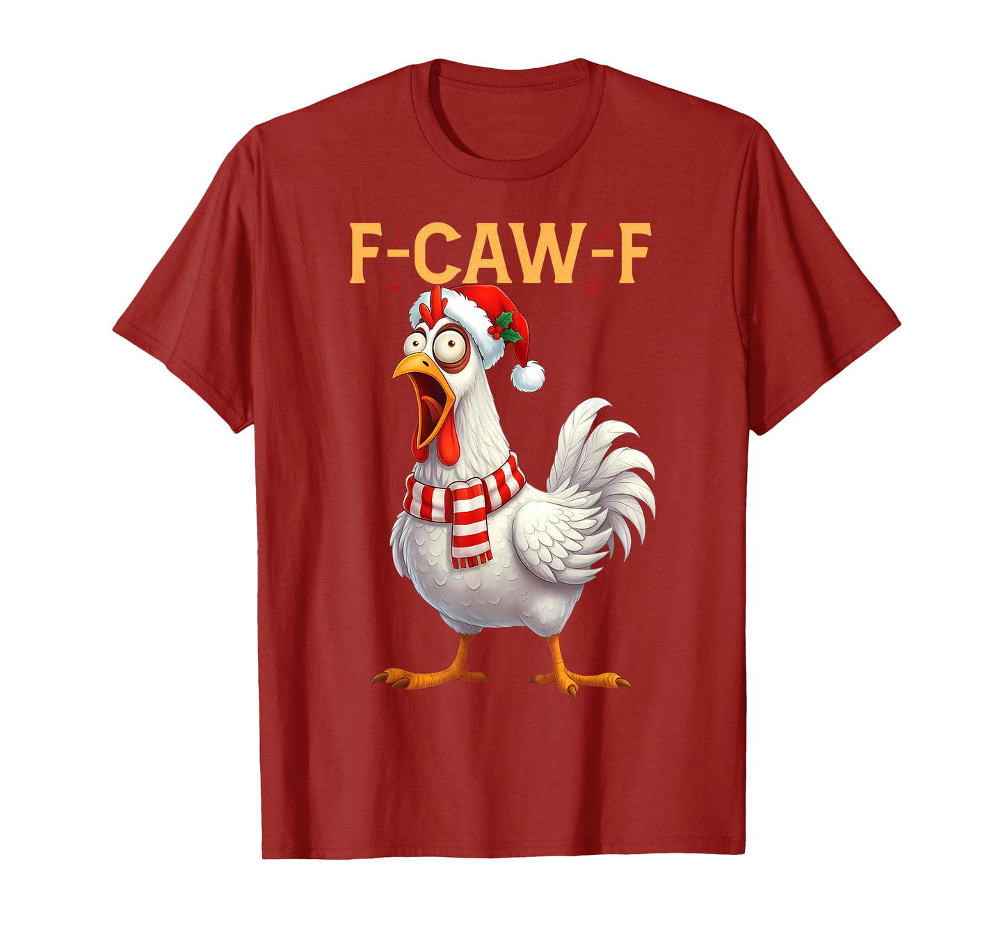 Funny F Caw F Chicken Rooster Cawing Christmas Santa Hat T-Shirt