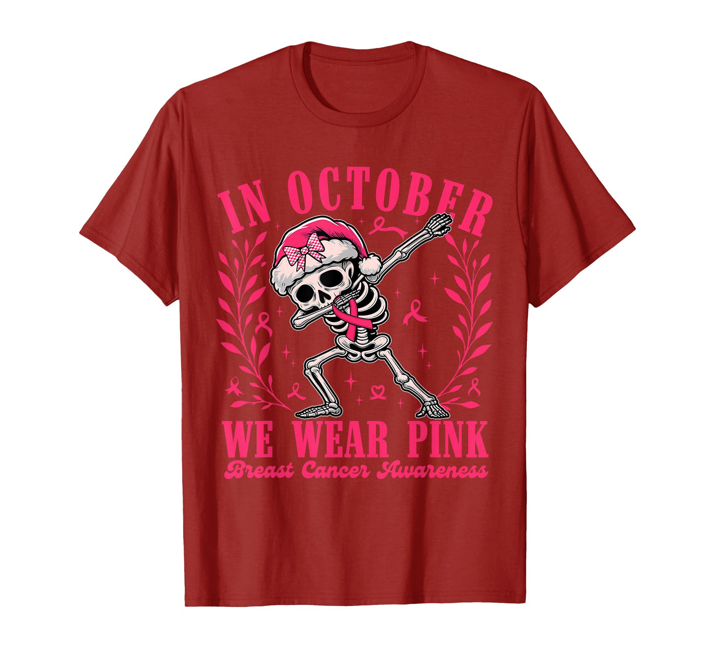in October We Wear Pink Ribbon Skeleton Breast Cancer Women T-Shirt