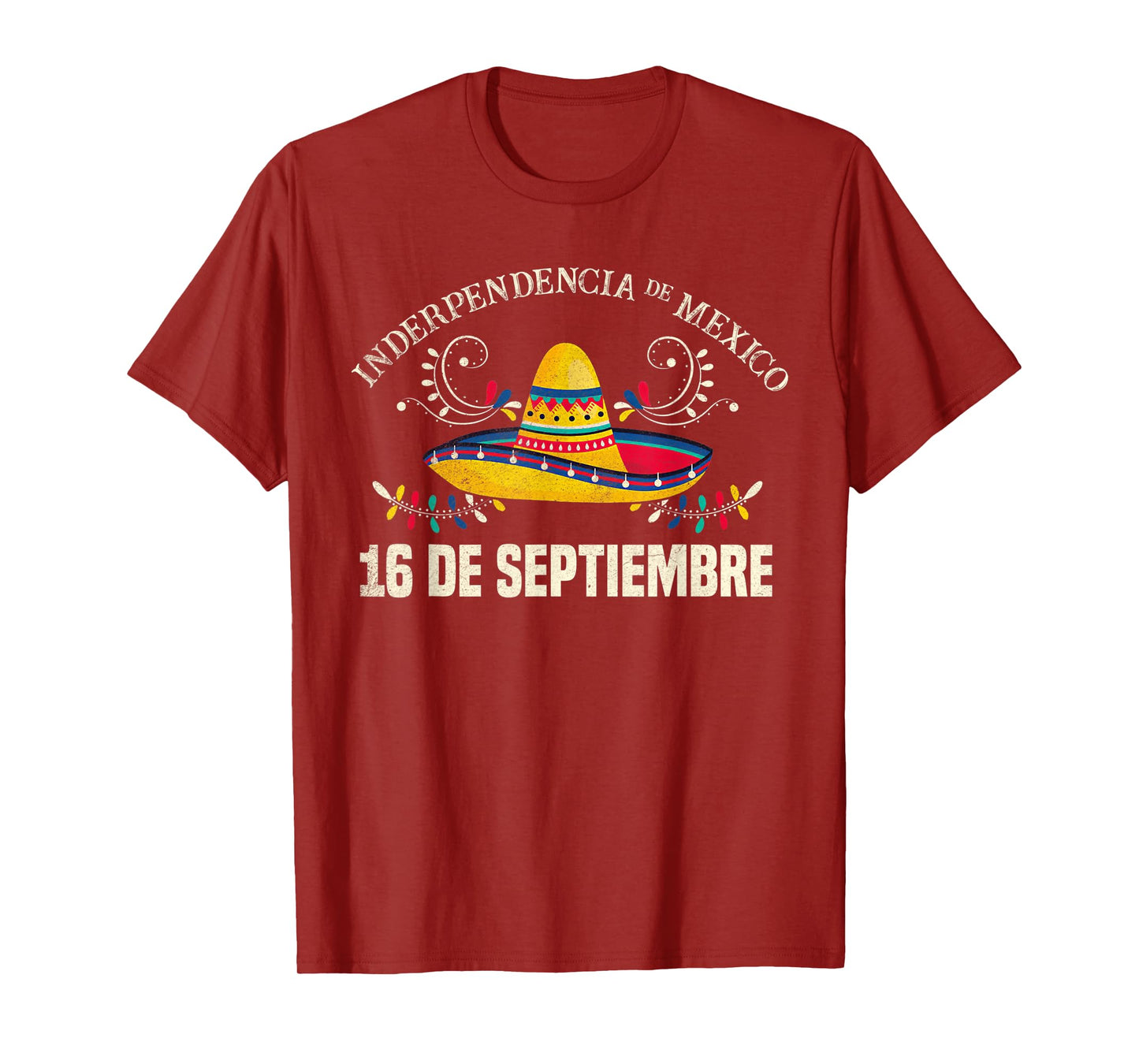 Independencia De Mexico 16 De Septiembre Mexican Sombrero T-Shirt