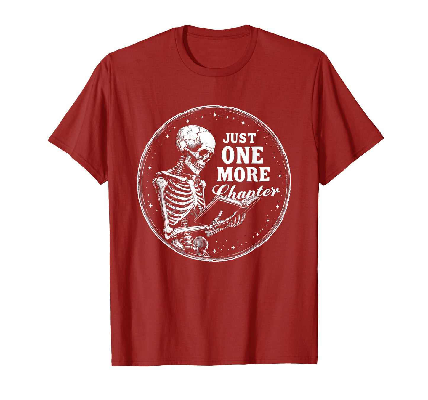 Just One More Chapter Skeleton Book Lover Halloween Party T-Shirt