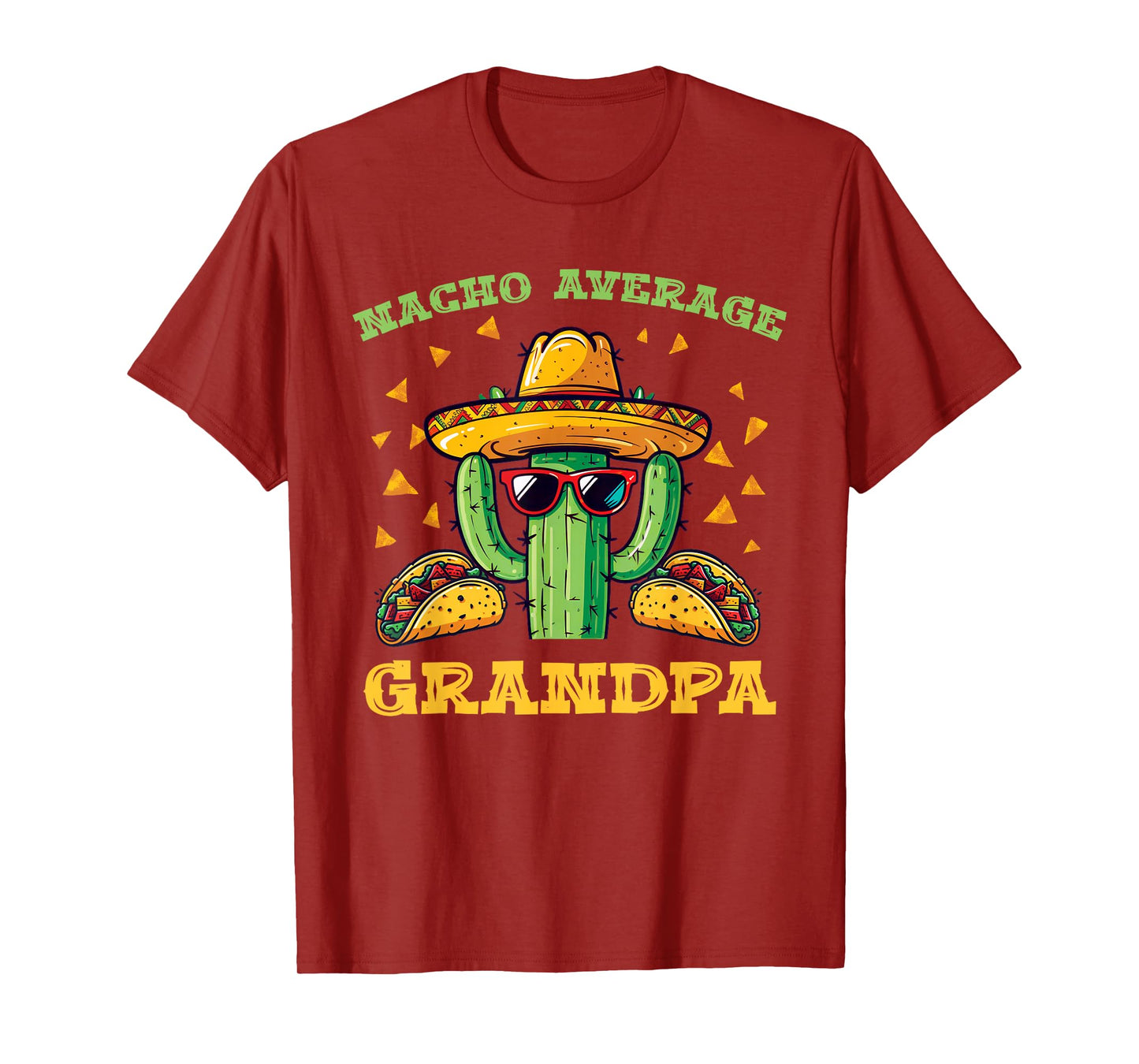 Nacho Average Grandpa Sombrero Fun T-Shirt