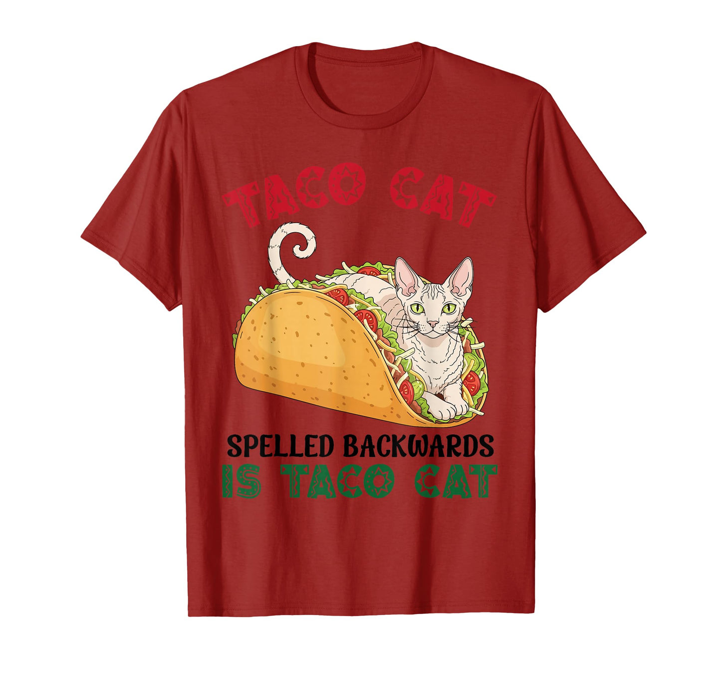 Cornish Rex Taco Cat Spelled Backwards is Taco Inside A Cat T-Shirt