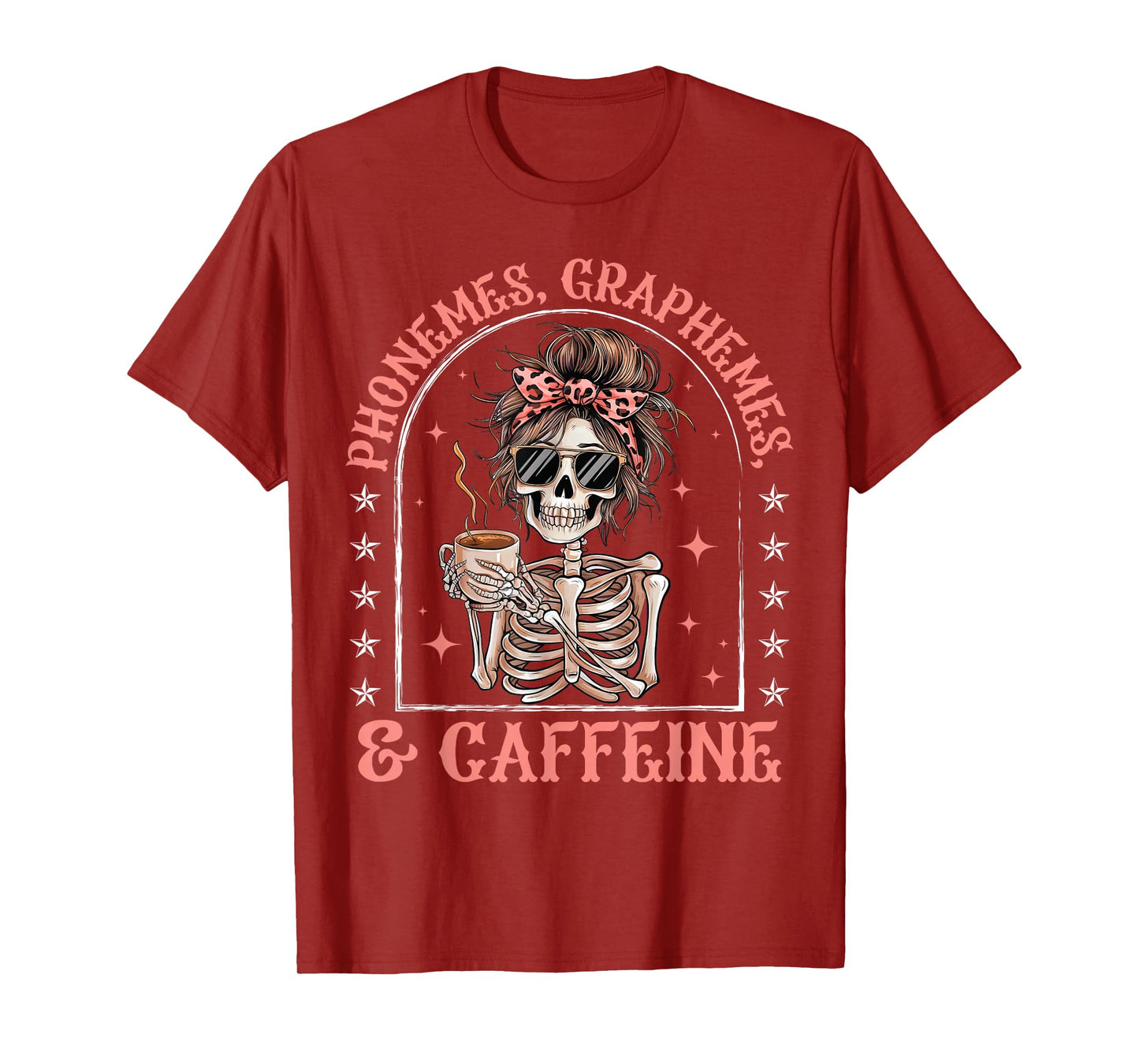 Phonemes Graphemes and Caffeine Funny Skeleton Halloween T-Shirt