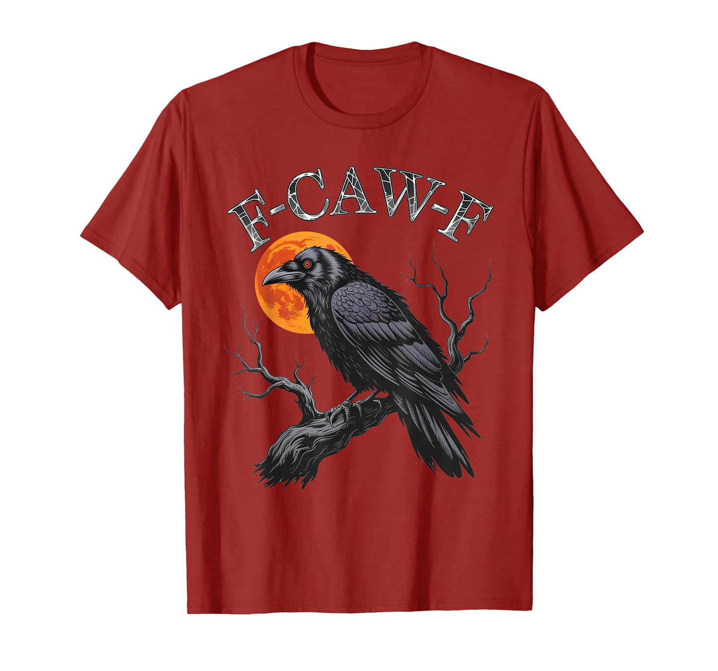 Black Crow F-Caw-F Funny Halloween Moon Gothic Adult Humor T-Shirt