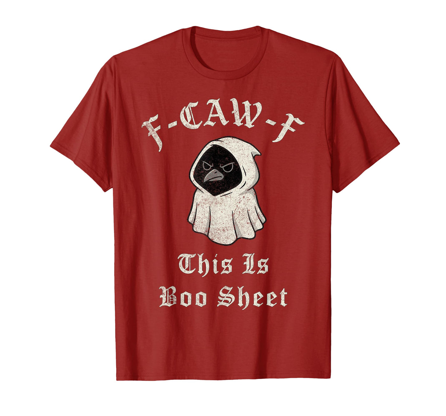 F-Caw-F This is Boo Sheet Ghost Halloween Costume Funny T-Shirt