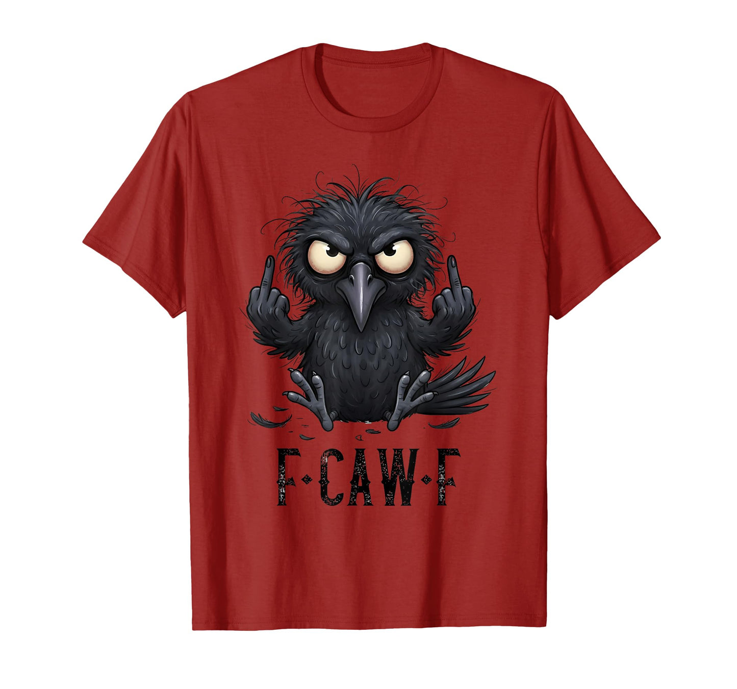 Funny Black Crow F-Caw-F Black Bird Raven Halloween T-Shirt