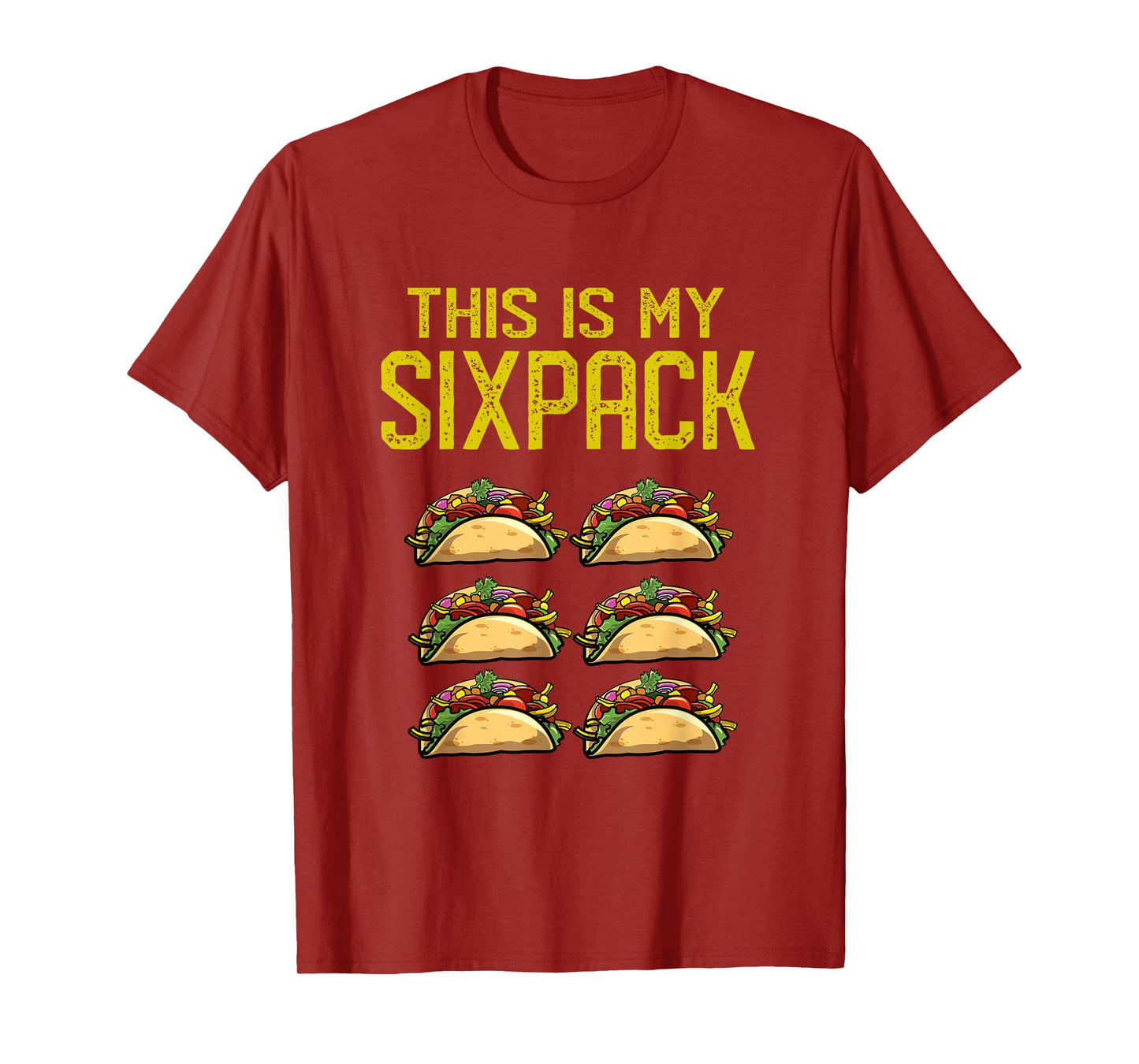 Funny Taco Abs | Try My Six Pack T-Shirt