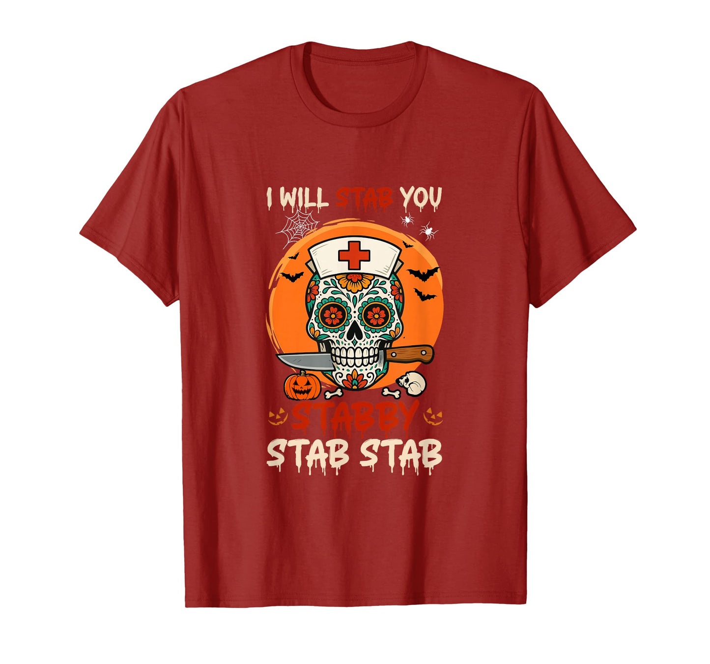 Stab You Stabby Halloween Skull As Nurse Doctor Job Team T-Shirt