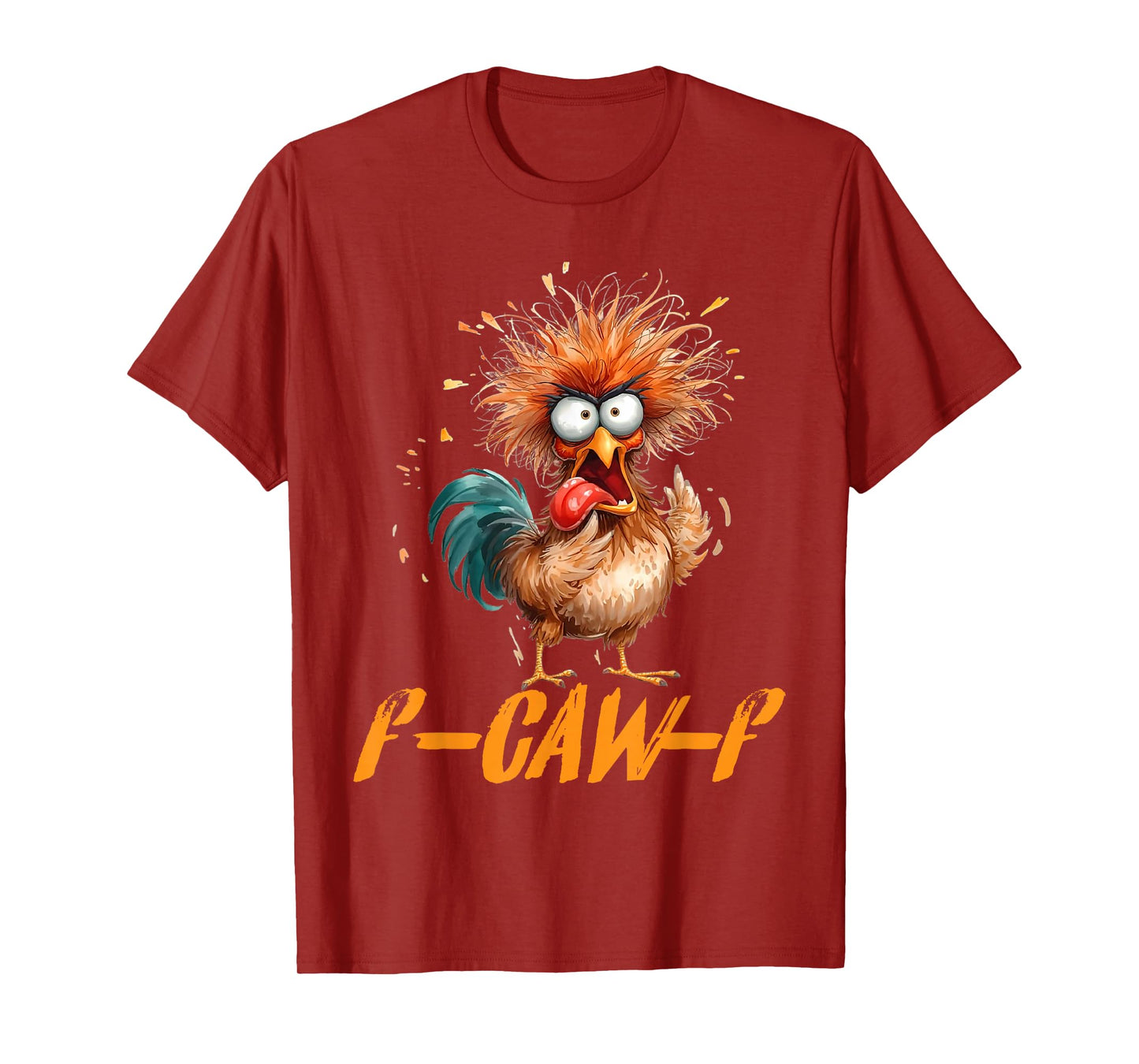 F-Caw-F Funny Chicken Humor F-Caw-F Quote Rooster Meme T-Shirt