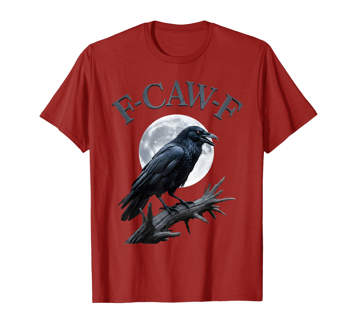 F-Caw-F Funny Black Crow Bird Moon Gothic Adult Humor T-Shirt