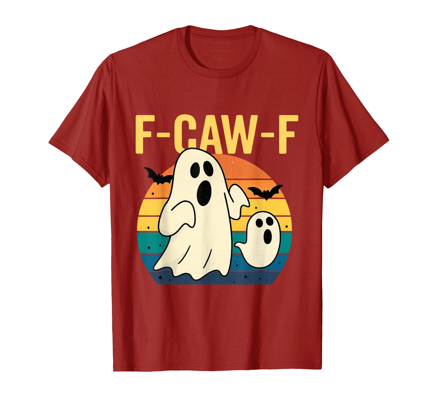 F-Caw-F Funny Ghost Meme Humor Quote Halloween T-Shirt