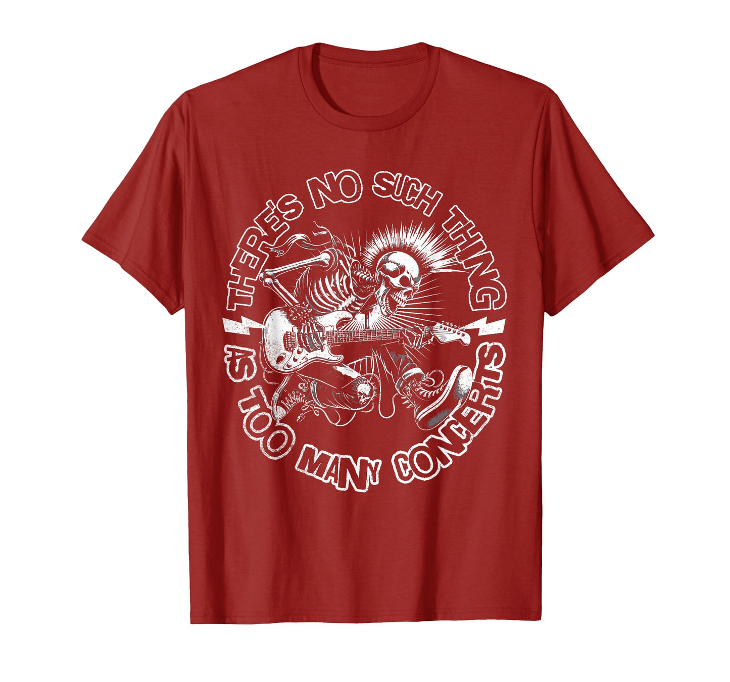 There's No Such Thing As Too Many Concerts Funny Music Lover T-Shirt