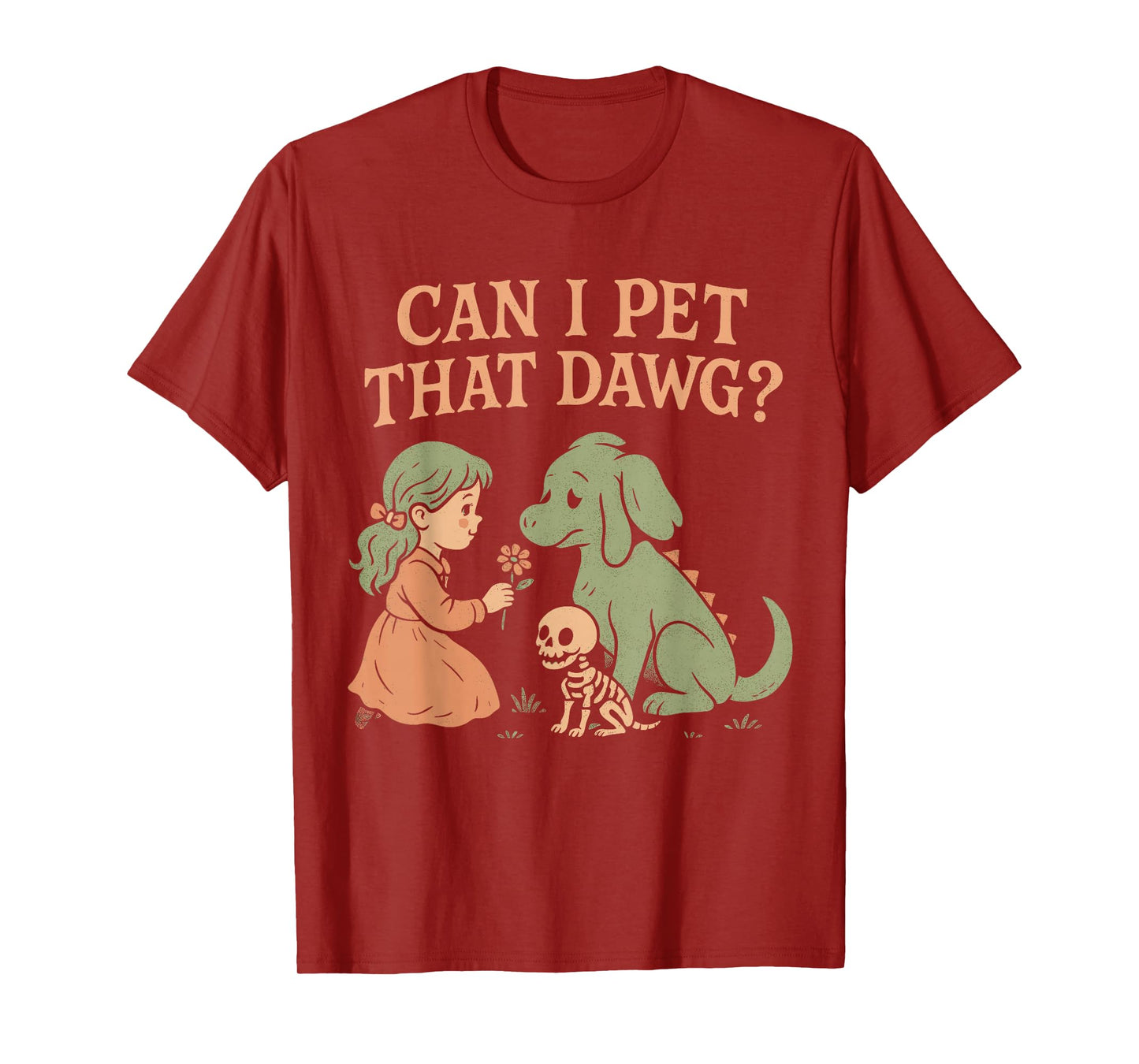 Can I Pet That Dawg Funny Cute Dog Lover Design T-Shirt