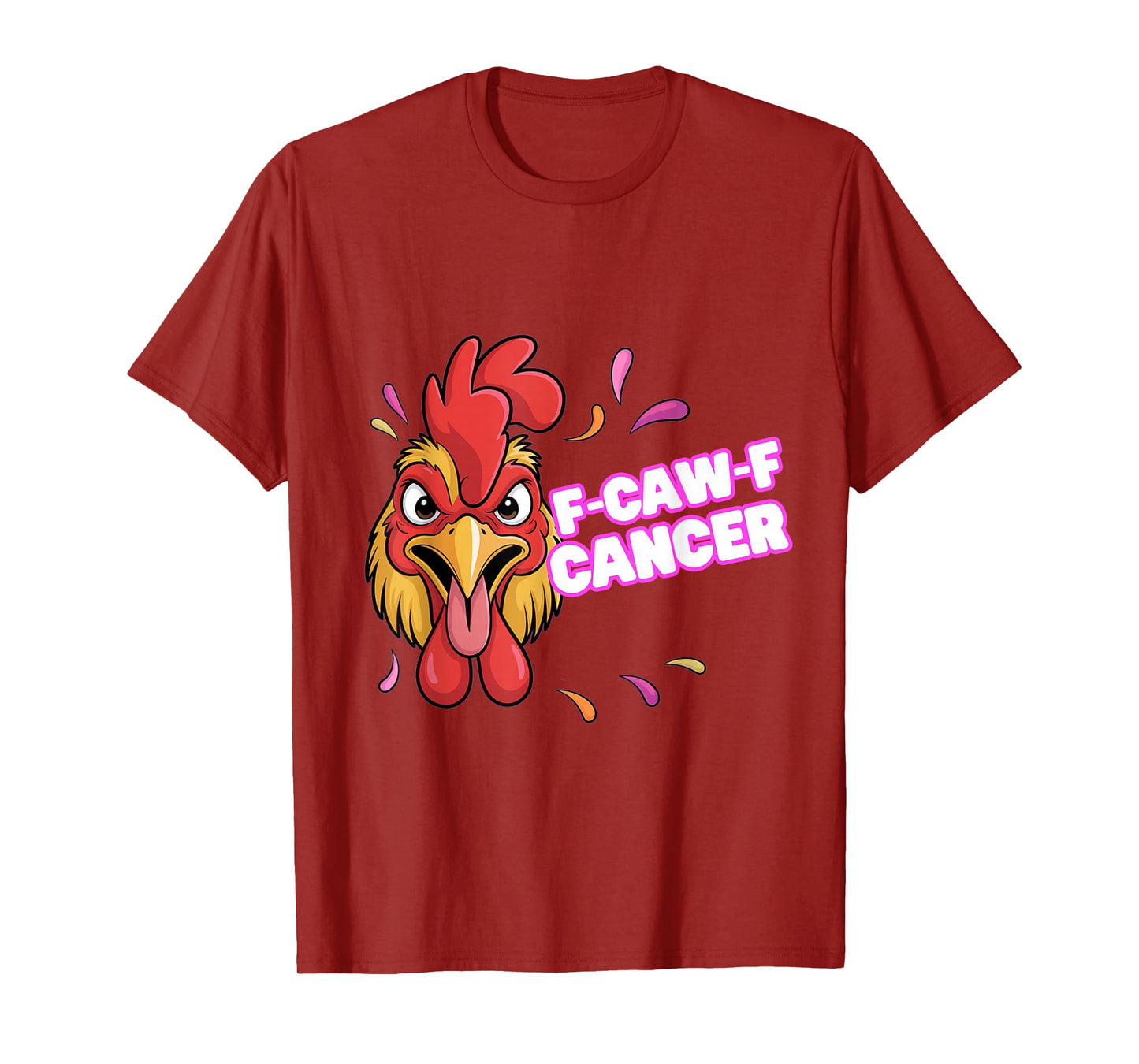 F-Caw-F Cancer Breast Cancer Awareness Accessories T-Shirt