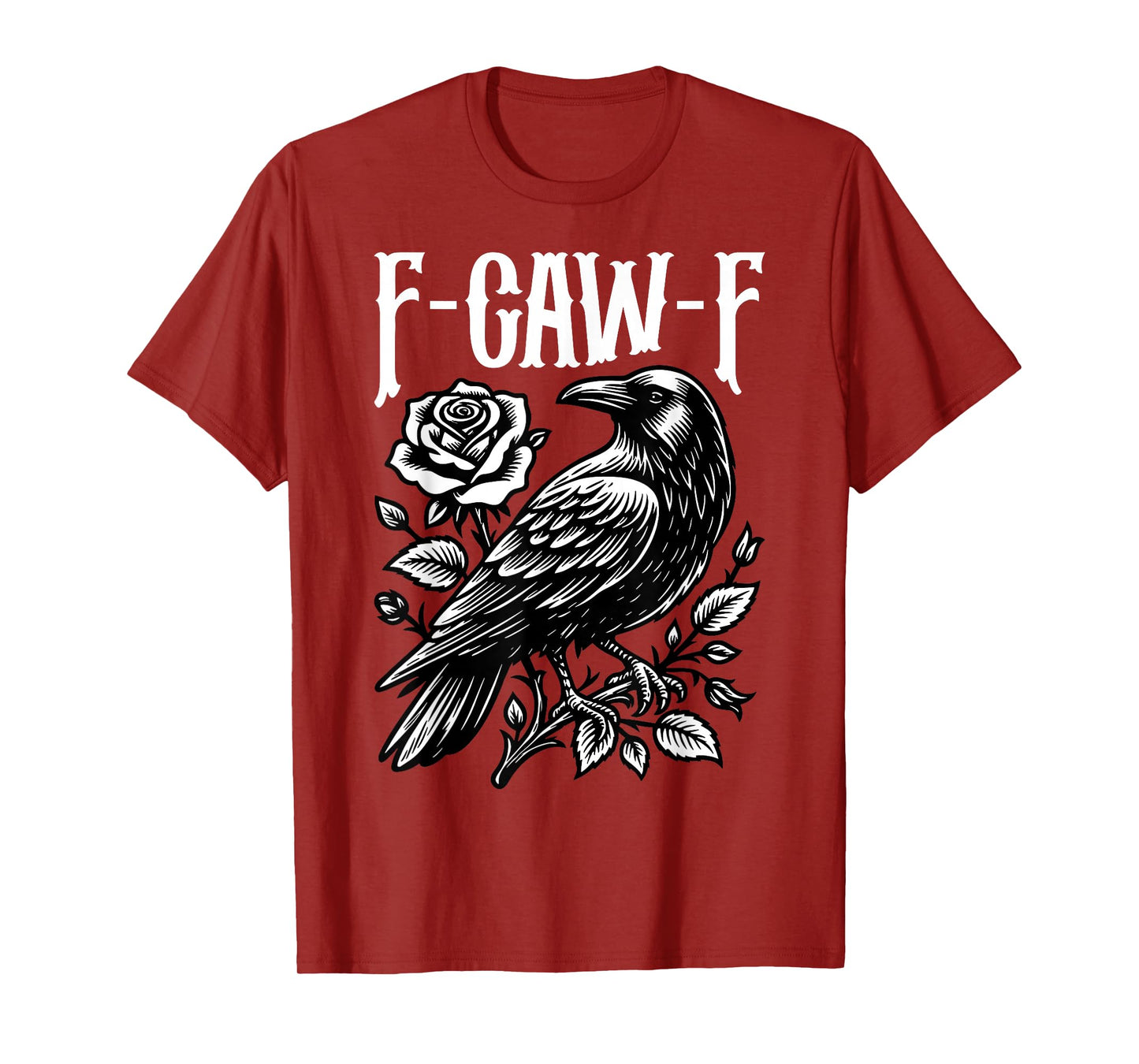 Halloween F Caw F Black Bird F-Caw-F Crow Women Men T-Shirt