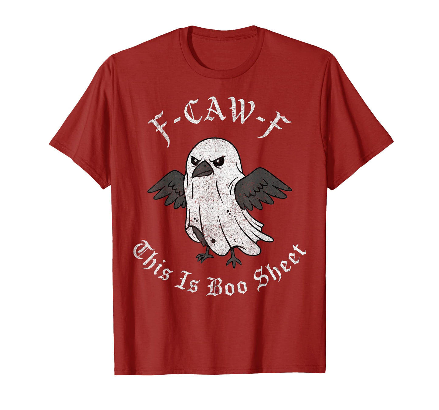 F-Caw-F This is Boo Sheet Ghost Halloween Costume Funny T-Shirt