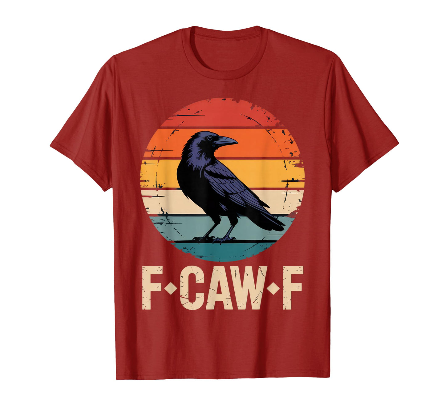 F-CAW-F Funny Crow Lovers Sarcastic Mood Halloween T-Shirt