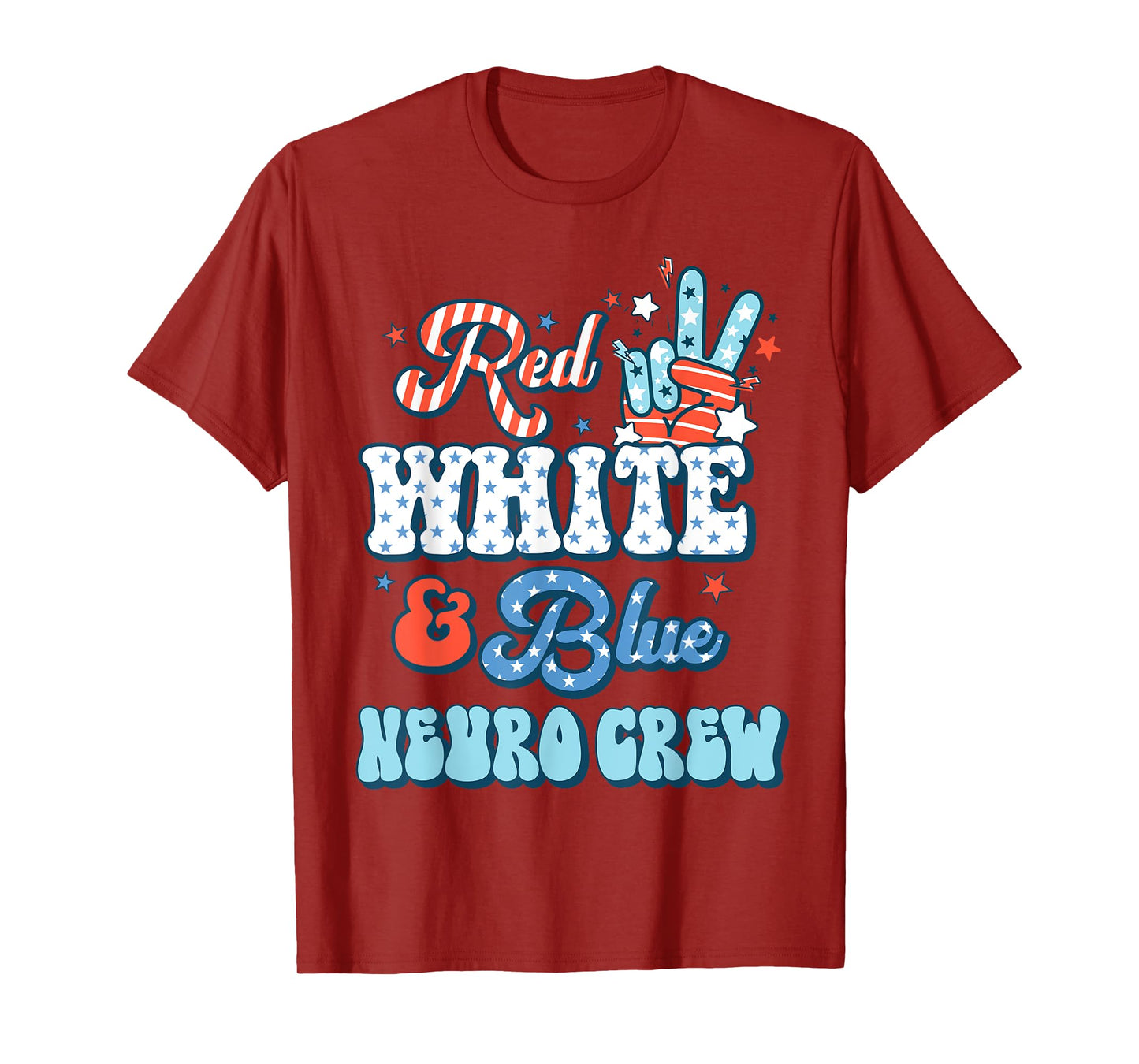 Red White Blue Neuro Crew Nurse 4th July Neurology RN T-Shirt