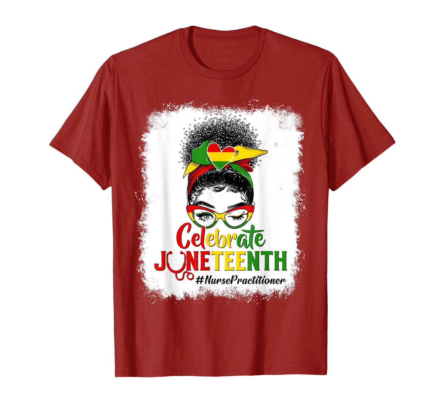 Black Nurse Practitioner Messy Bun Celebrate Juneteenth Afro T-Shirt