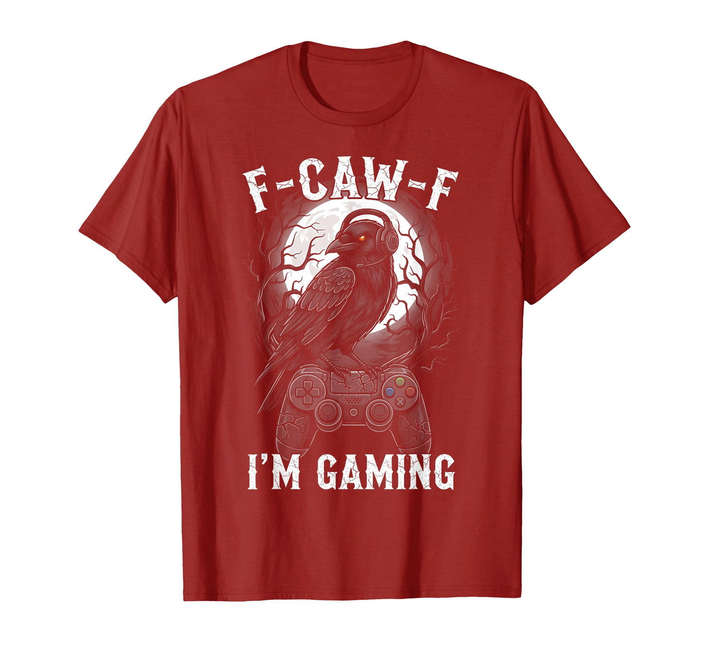 Black Crow F-CAW-F I'm Gaming Funny Video Gamer Gothic Adult T-Shirt