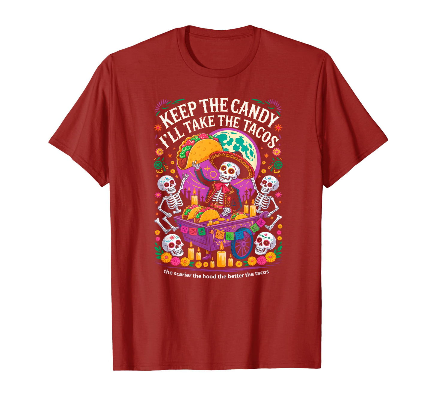 Keep The Candy I'll Take The Tacos Halloween Costume Fun T-Shirt