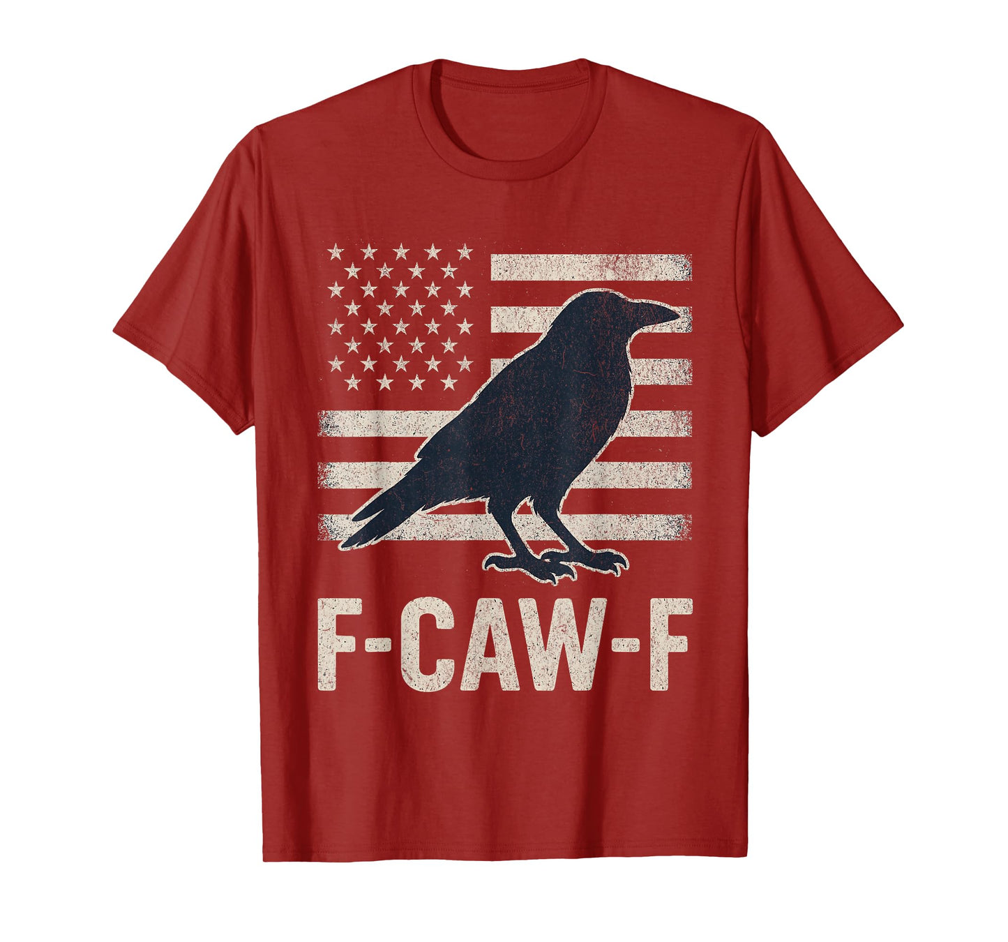F-CAW-F Crow American Flag Funny Raven Patriotic Humor T-Shirt