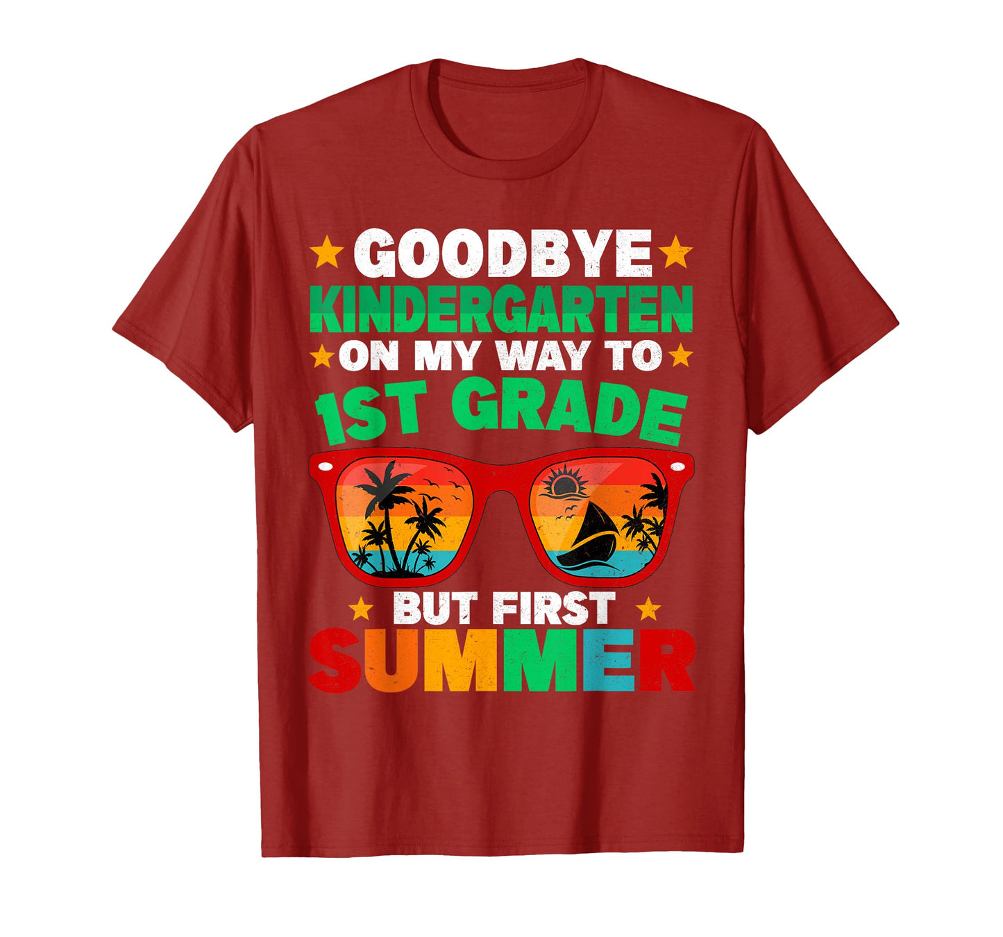 Goodbye Kindergarten First Summer Graduation Last Day Boys T-Shirt
