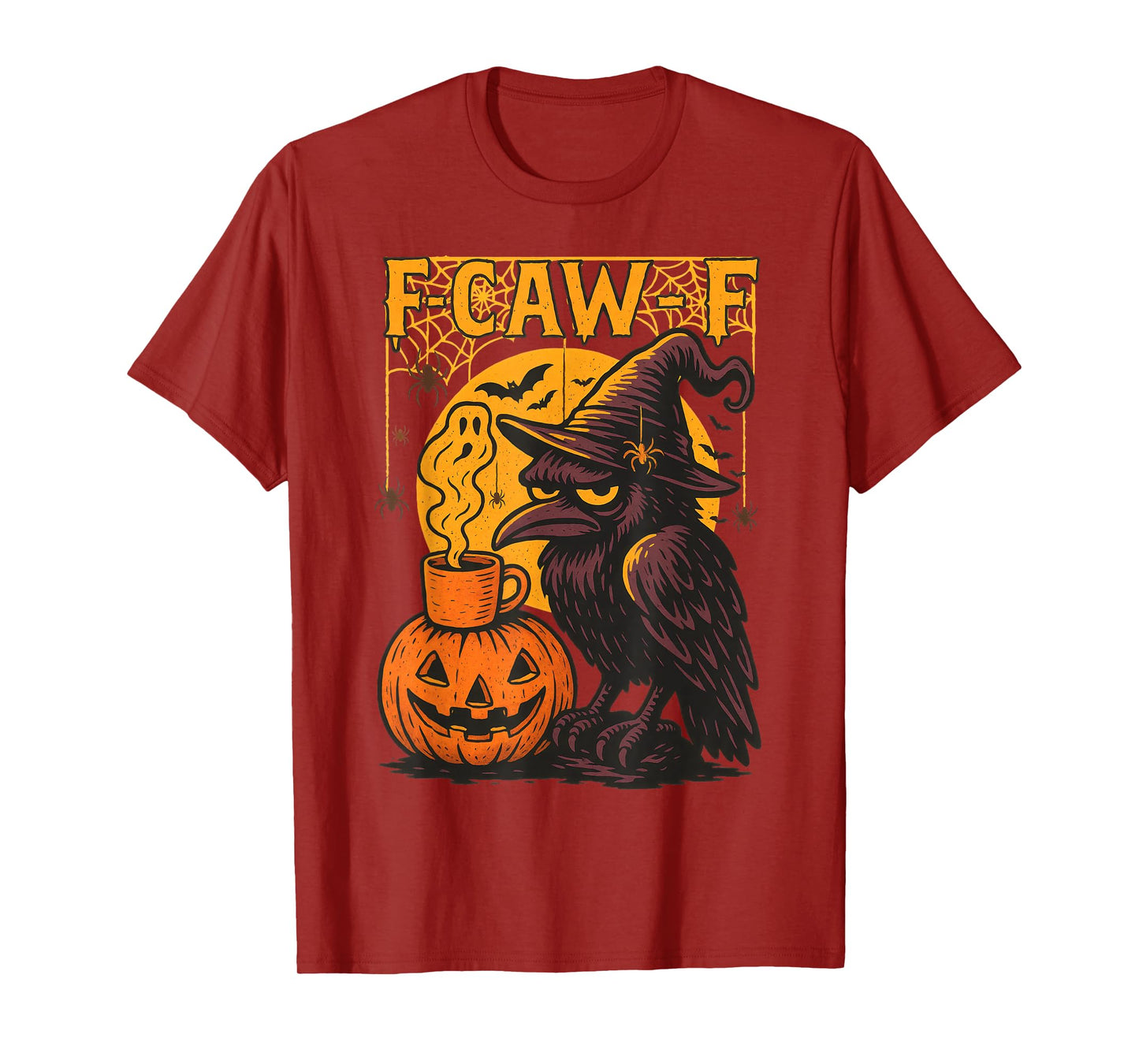 Funny Raven Black Crow Spooky Halloween Season Vibes F-Caw-F T-Shirt