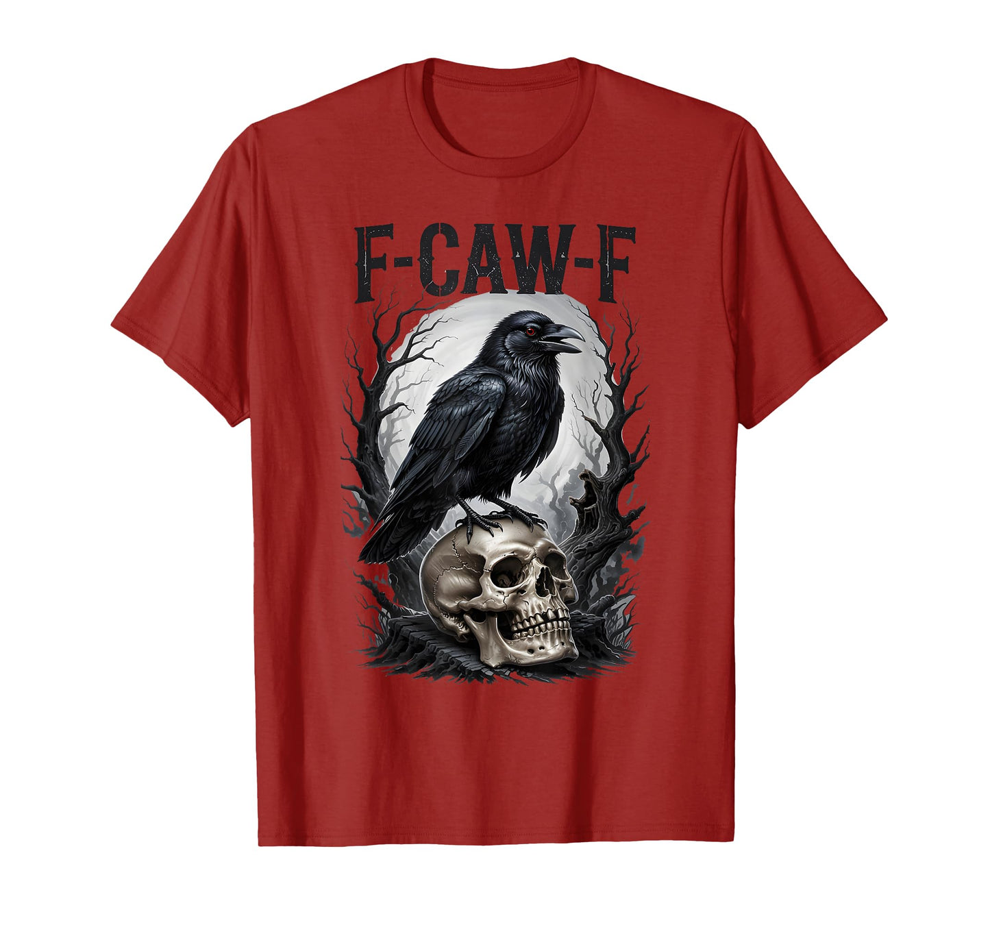 Halloween F Caw F Black Bird F-Caw-F Crow Women Men T-Shirt