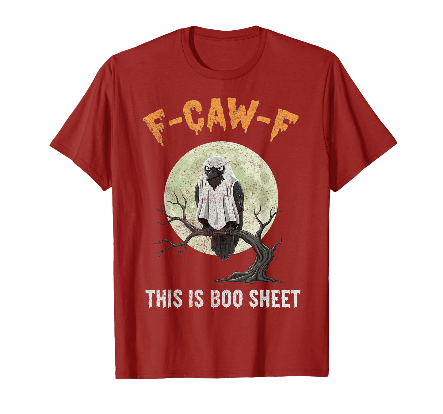 F-Caw-F This is Boo Sheet Ghost Halloween Costume Funny T-Shirt