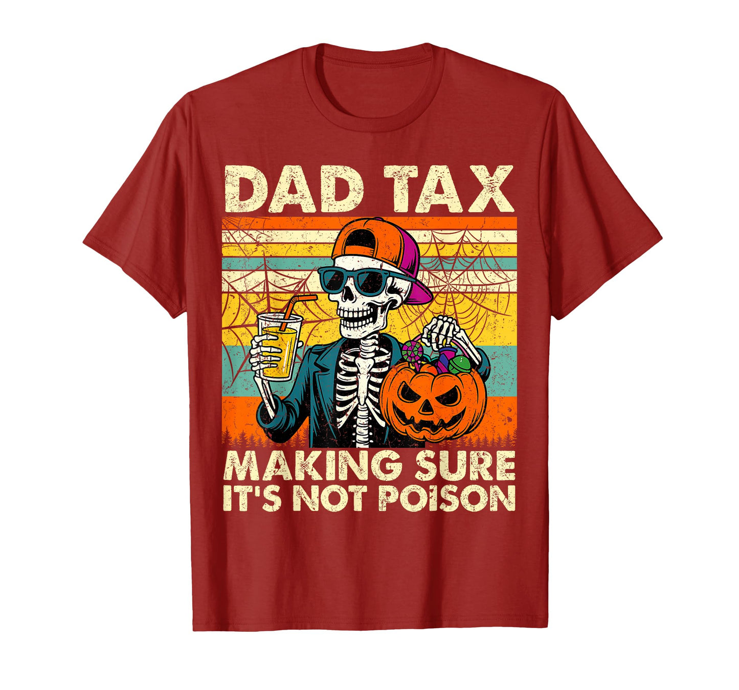 Dad Tax Making Sure It's Not Poison Halloween Pumpkin Candy T-Shirt